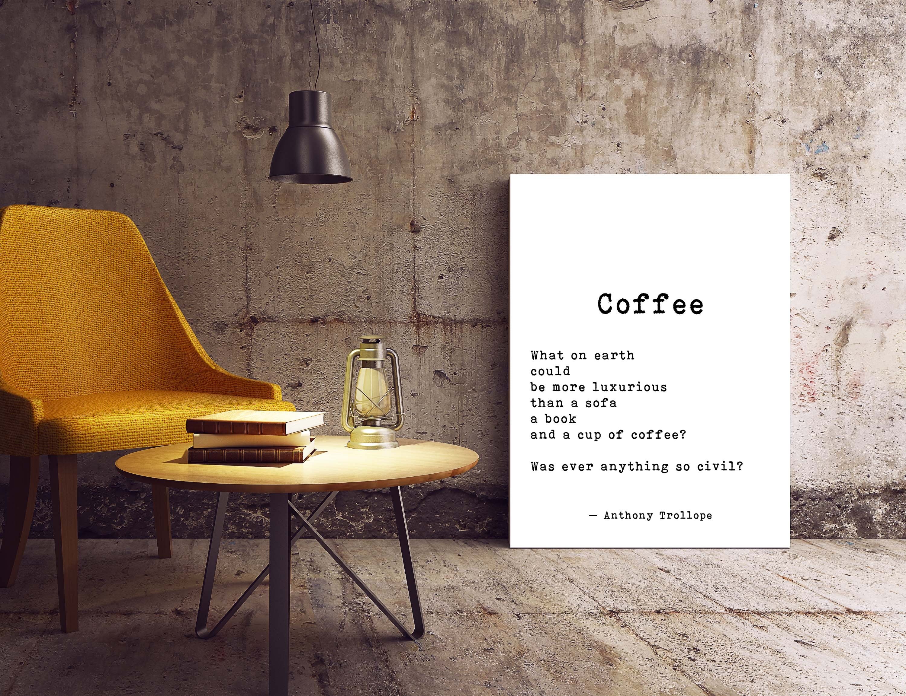 Coffee Quote Print, Anthony Trollope
