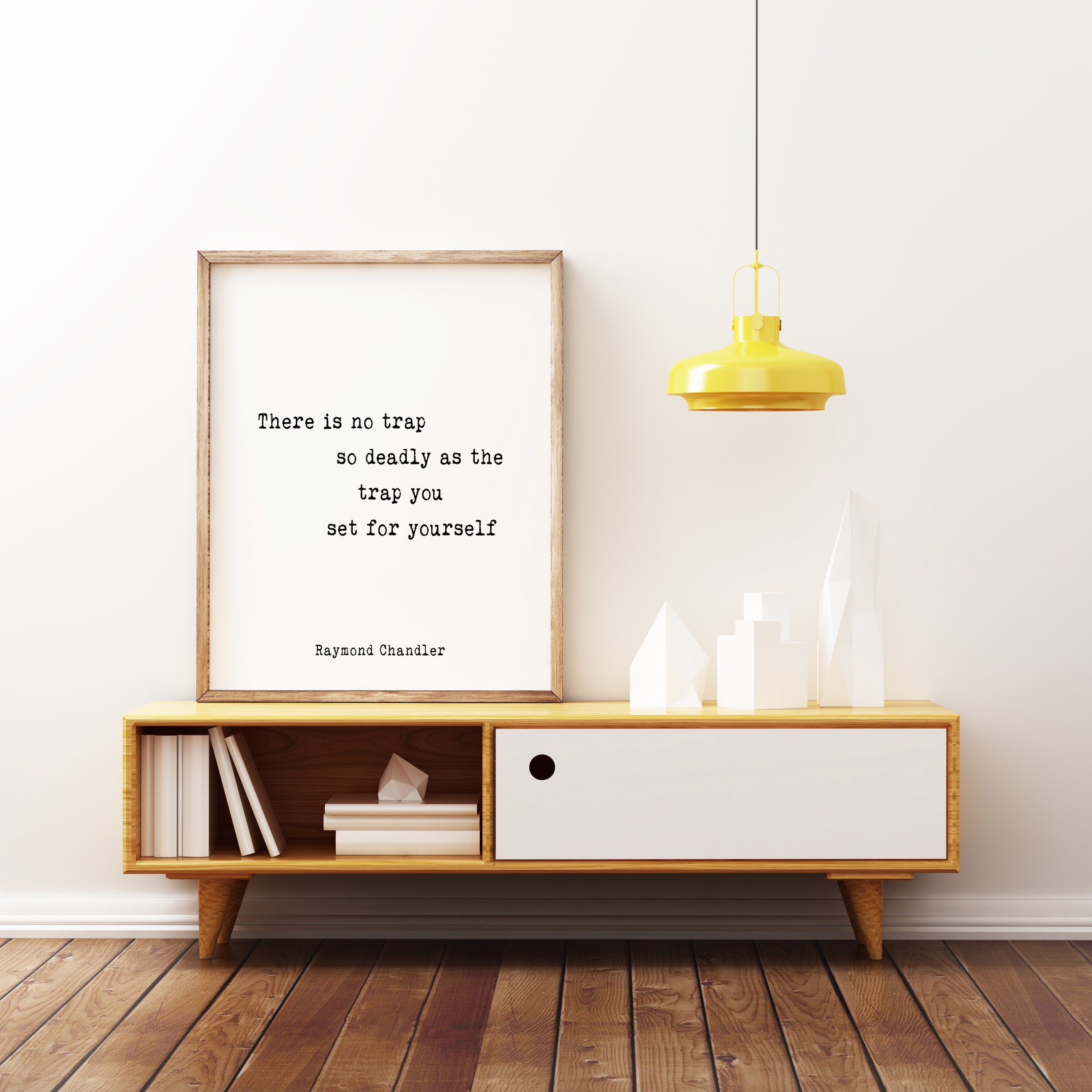 Raymond Chandler quote print, There is no trap so deadly
