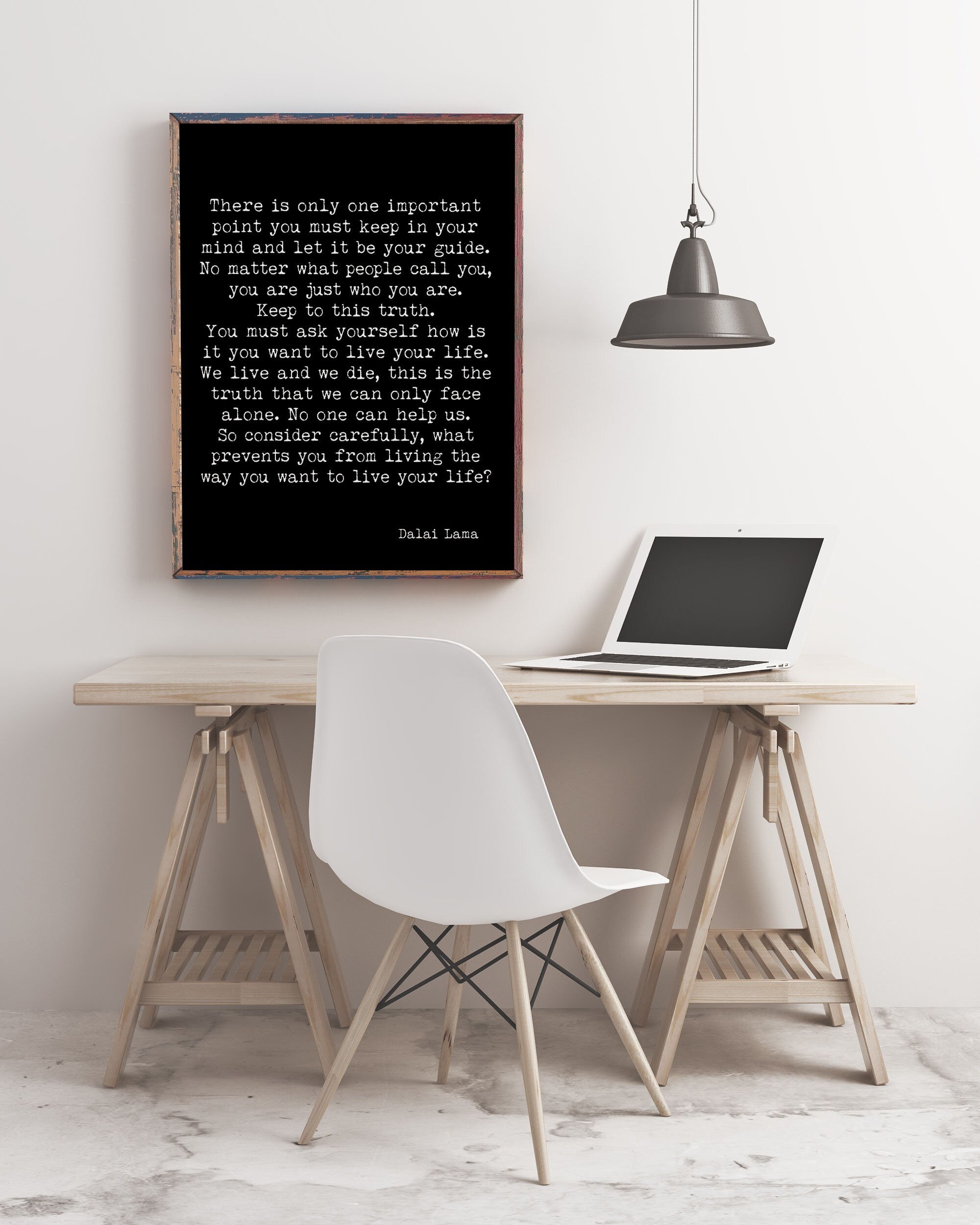 Dalai Lama Inspirational Unframed Quote Print in Black & White, What prevents you from living the way you want to live your life?