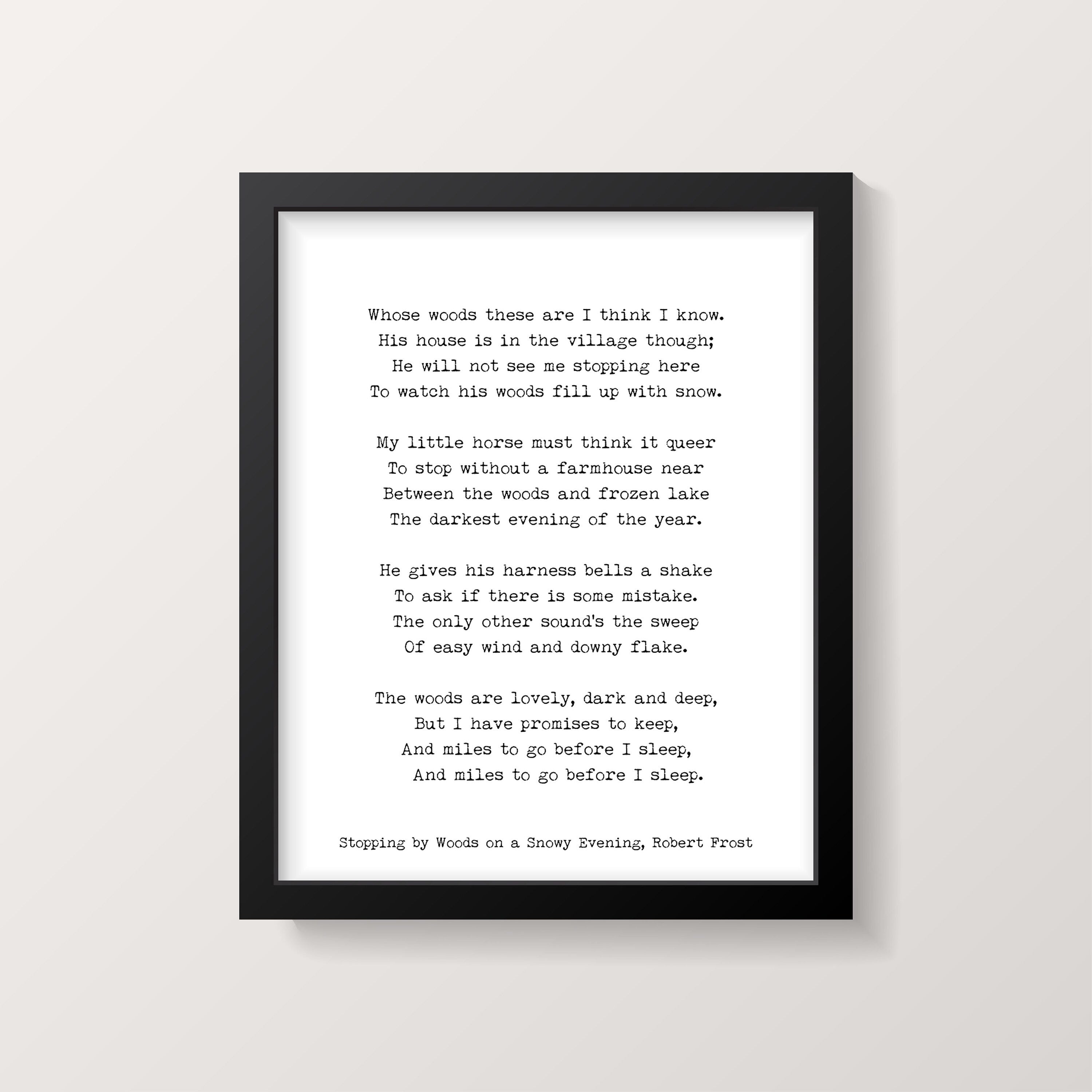 Robert Frost&#39;s Poem - Stopping by Woods on a Snowy Evening