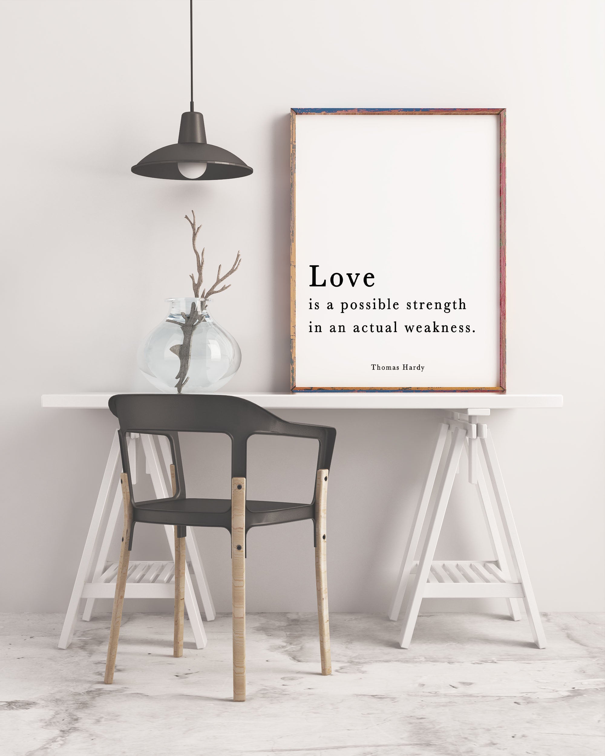 Thomas Hardy Quote Print, Love is a possible strength in an actual weakness, Modern Minimalist Art, Inspirational, Black & White, Unframed - BookQuoteDecor