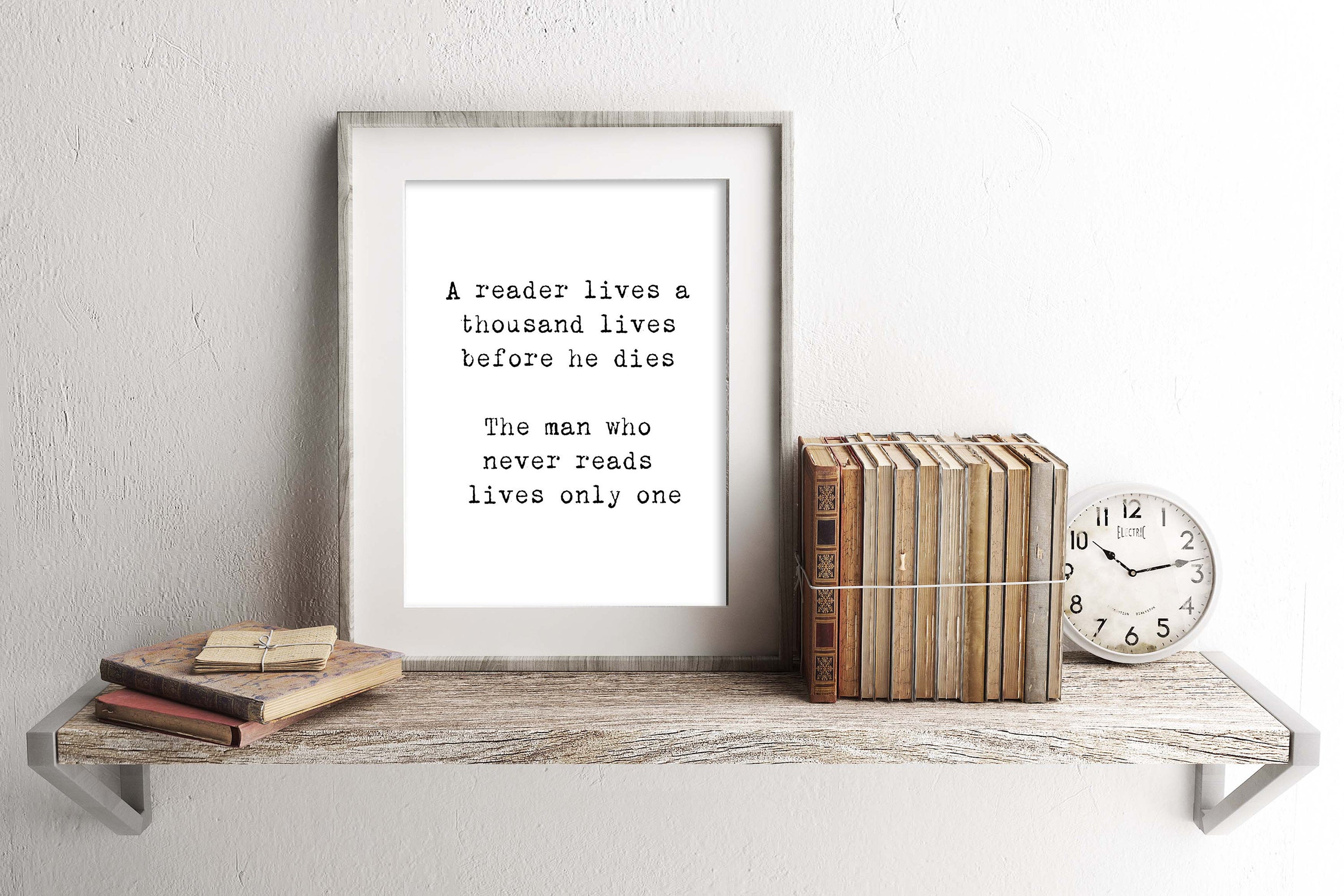 A Reader Lives A Thousand Lives Quote Print - BookQuoteDecor