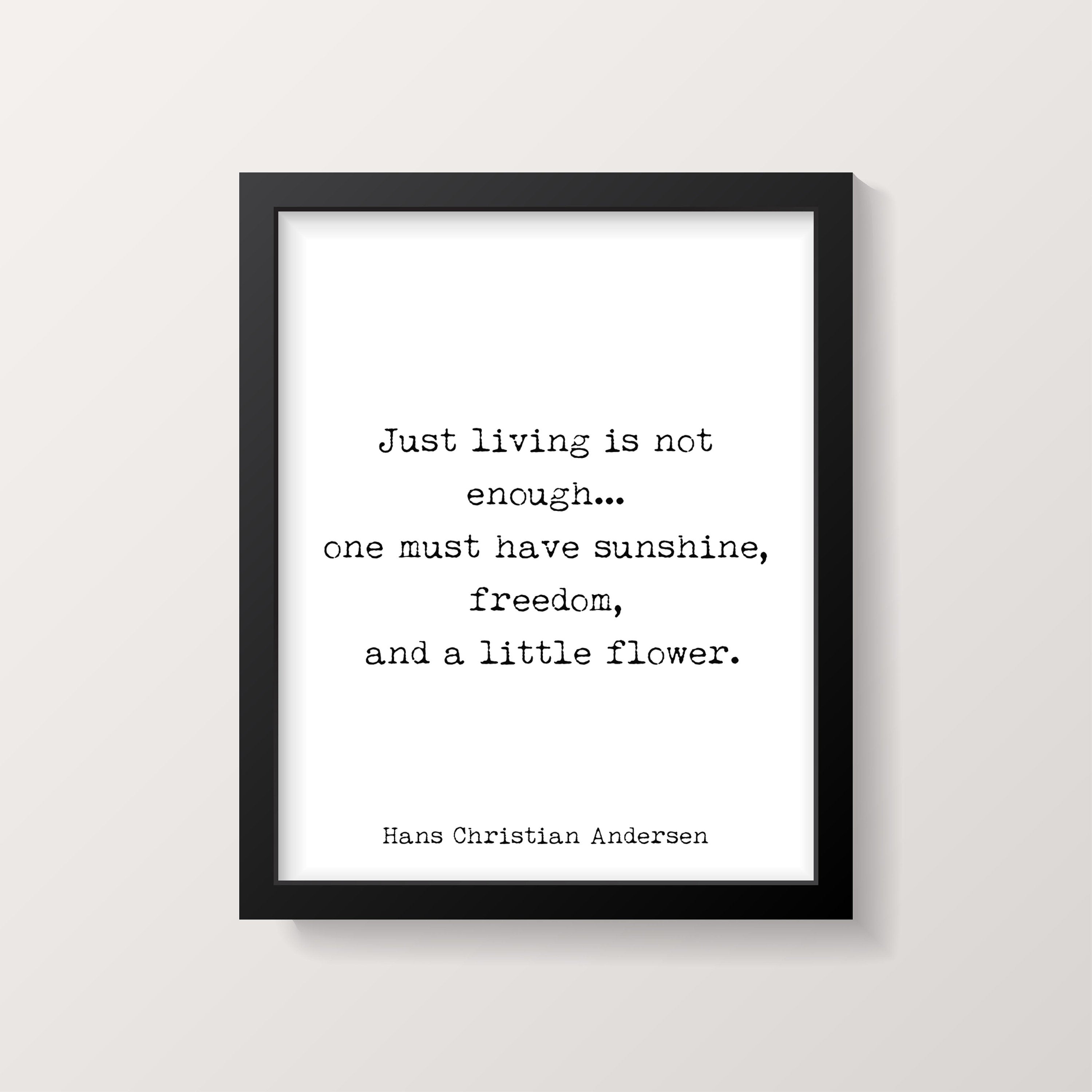 Hans Christian Andersen Quote Print - BookQuoteDecor