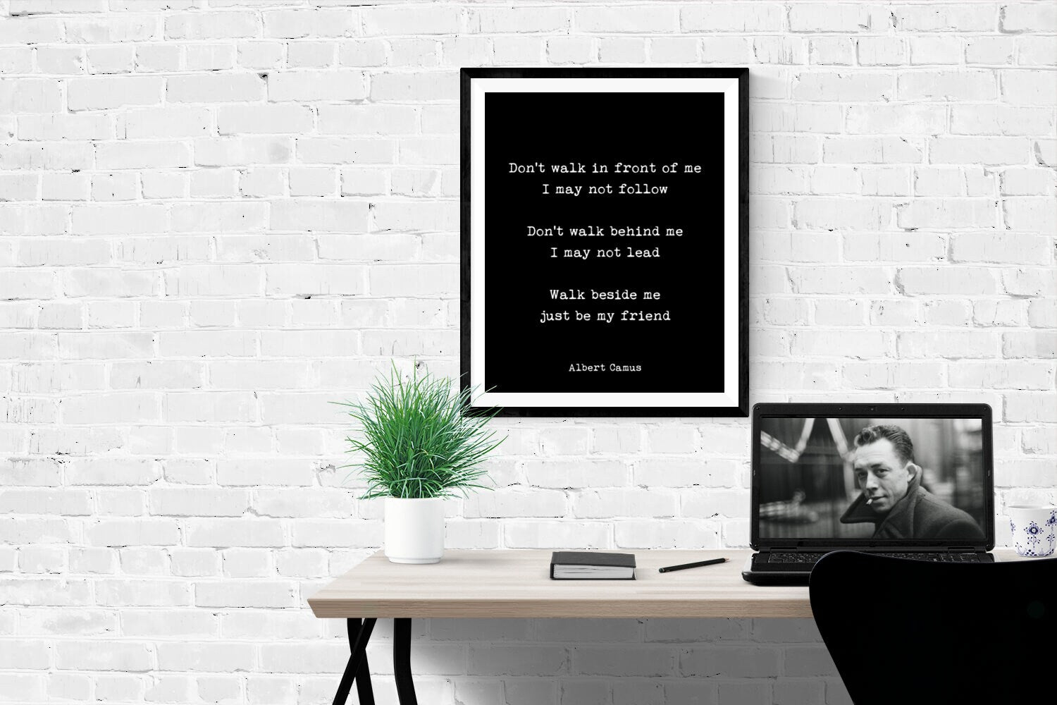 Albert Camus Don’t Walk In Front Of Me Just Be My Friend Quote Wall Art Print in Black & White