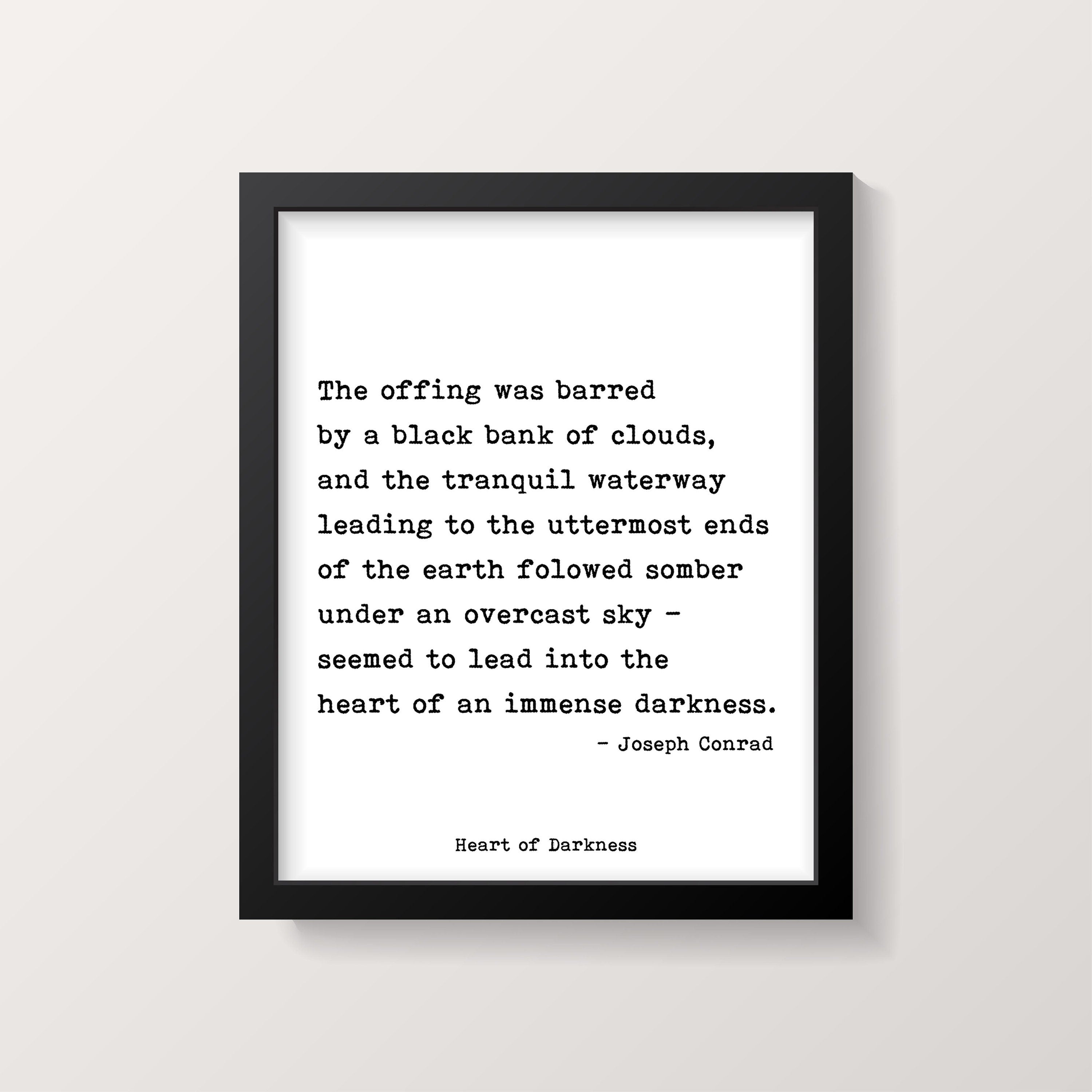 Joseph Conrad Quote Print, Closing Lines from Heart of Darkness