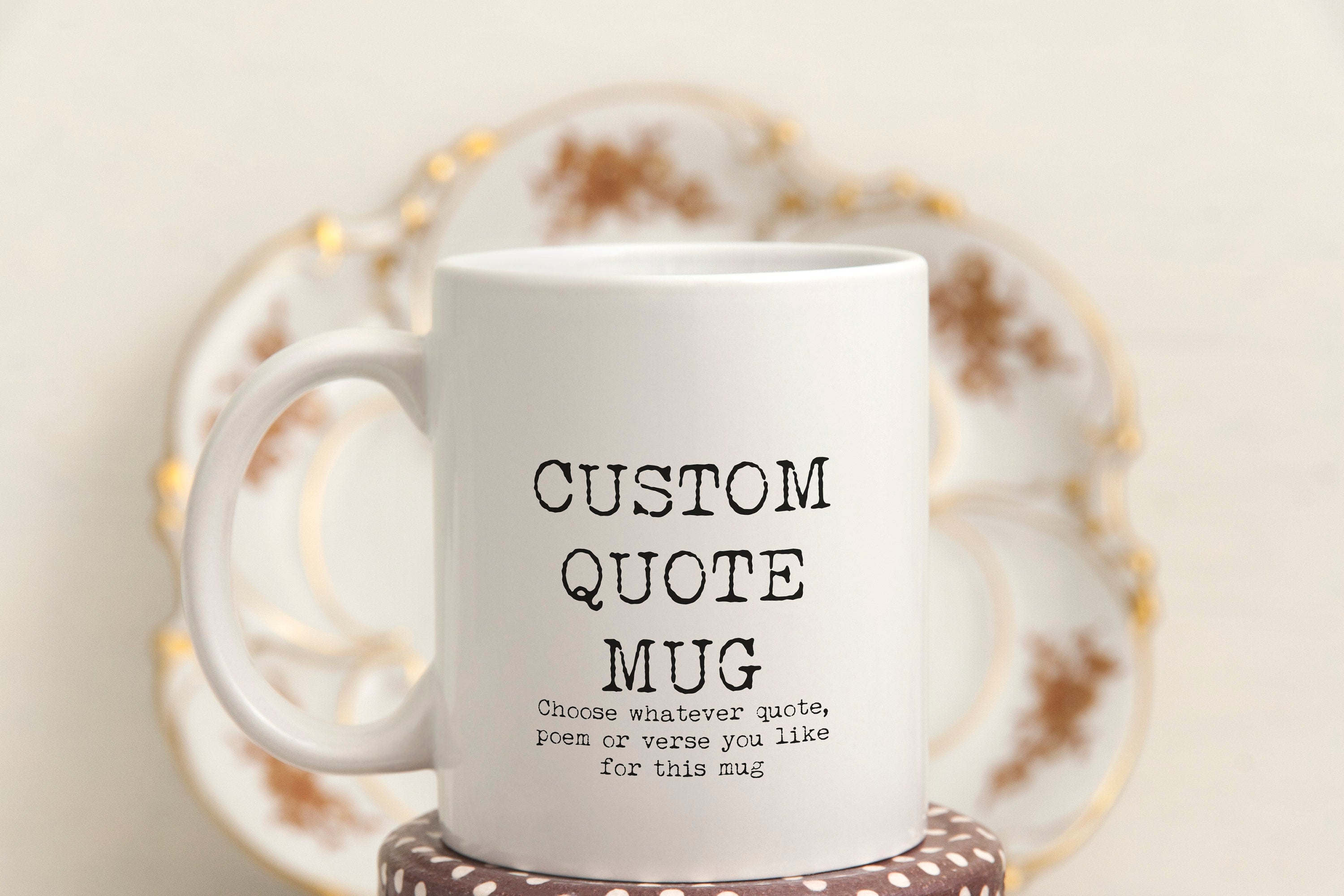 CUSTOM Quote Mug, Personalised Coffee Lover Gift
