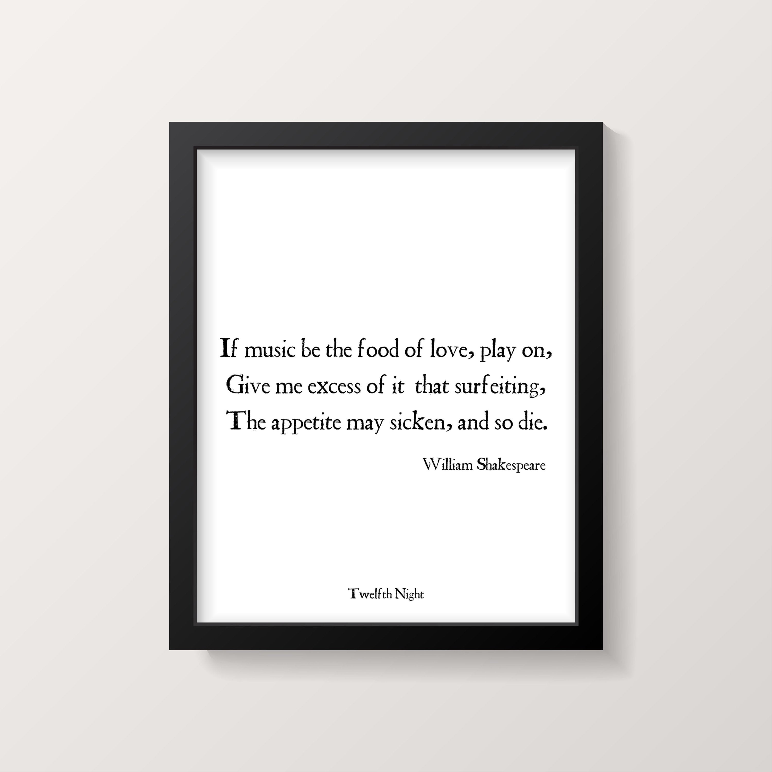 William Shakespeare Quote print, If music be the food of love, play on , Romantic Quote poster, Wall Art, Quote Prints Unframed - BookQuoteDecor