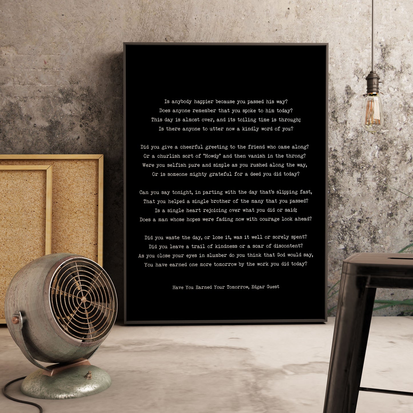 Edgar Guest Have You Earned Your Tomorrow Poetry Wall Art - BookQuoteDecor