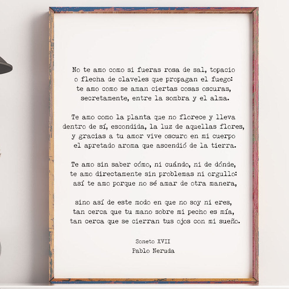 Spanish Pablo Neruda Love Verse Print, Love Poem Print, Pablo Neruda Art Print, I Love You Without Knowing How, Love Poetry Art, Unframed - BookQuoteDecor