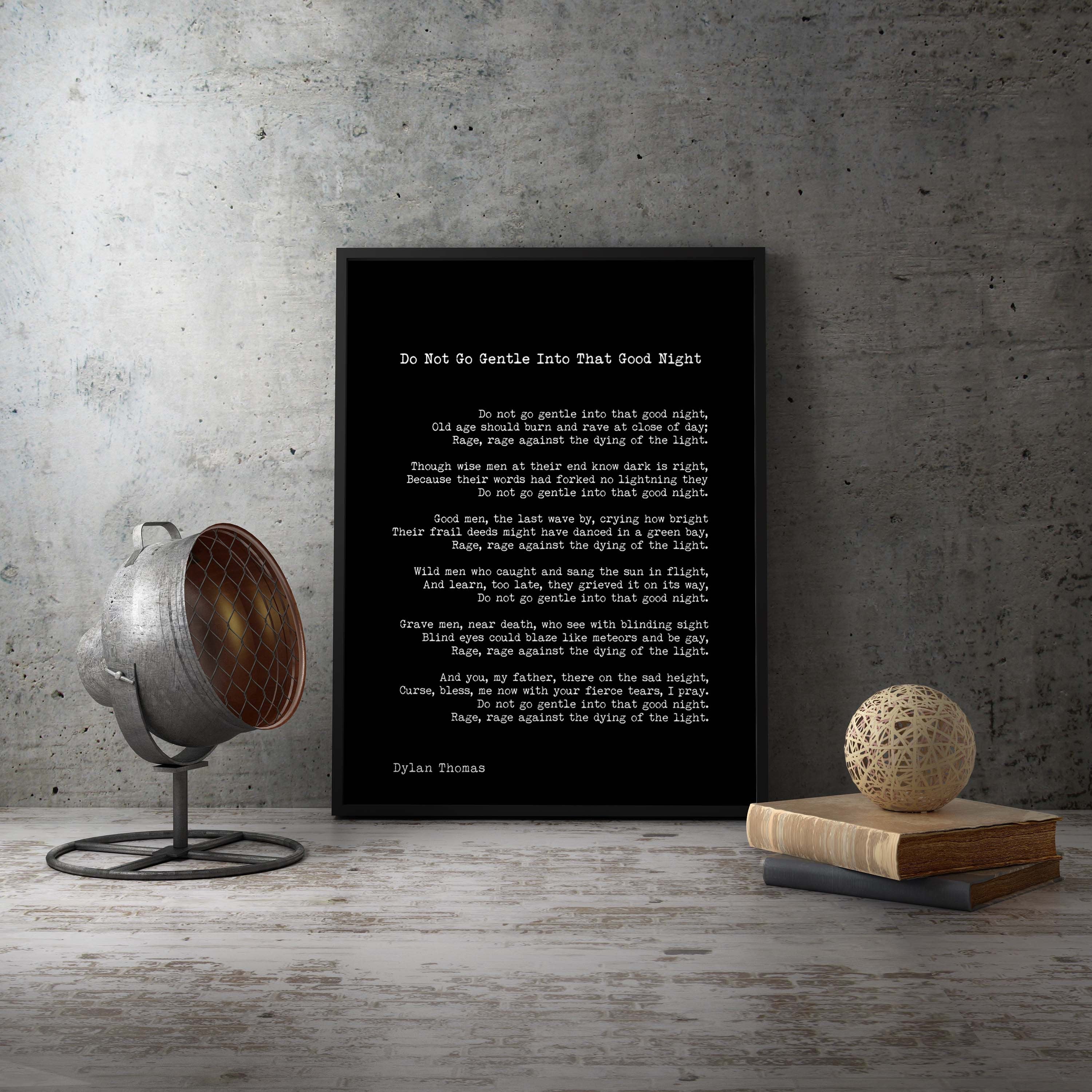 Framed Dylan Thomas Poem Print, Do Not Go Gentle - BookQuoteDecor