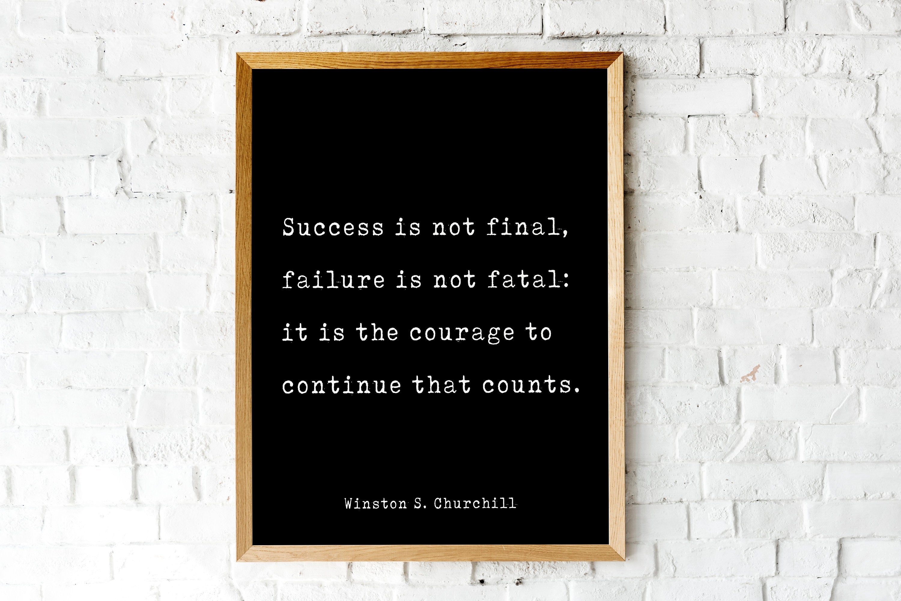 Winston Churchill  Quote Print, Success Is Not Final, Failure Is Not Fatal Life Quote Modern Minimalist Art Inspirational, Unframed print - BookQuoteDecor