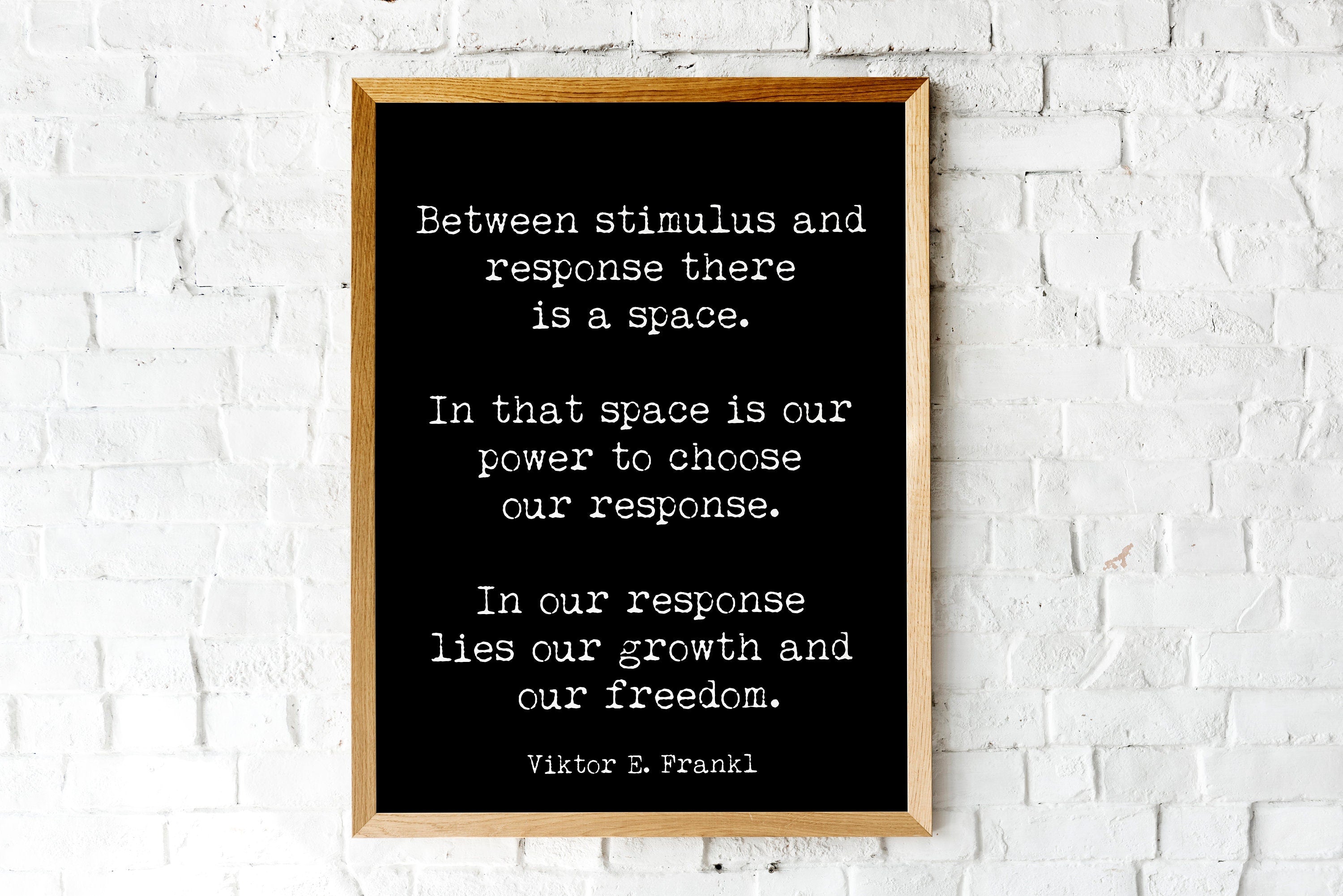 Viktor Frankl Quote Print, Between Stimulus And Response There Is A Space Wall Art Print