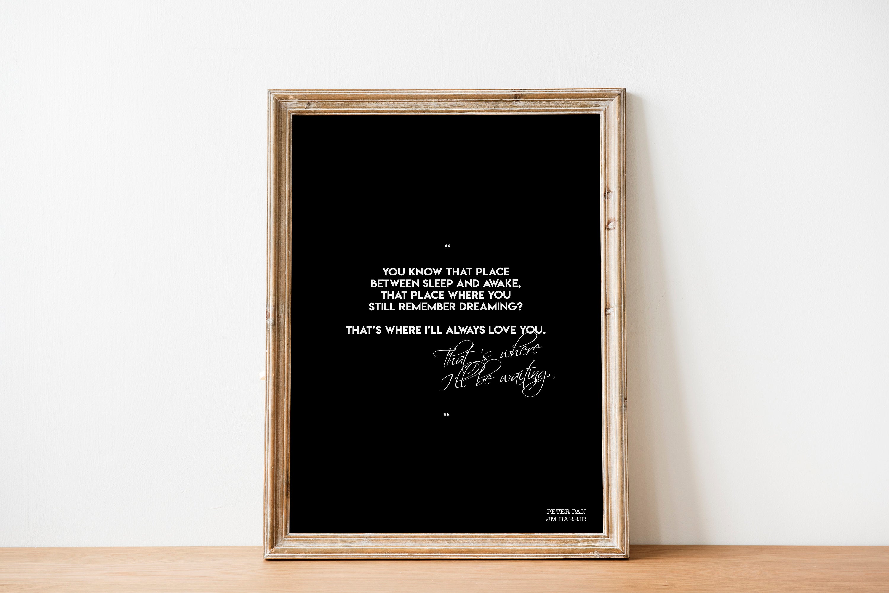 Peter Pan print, romantic wall art, bedroom decor, Peter Pan quote, black and white, I'll always love you Unframed - BookQuoteDecor