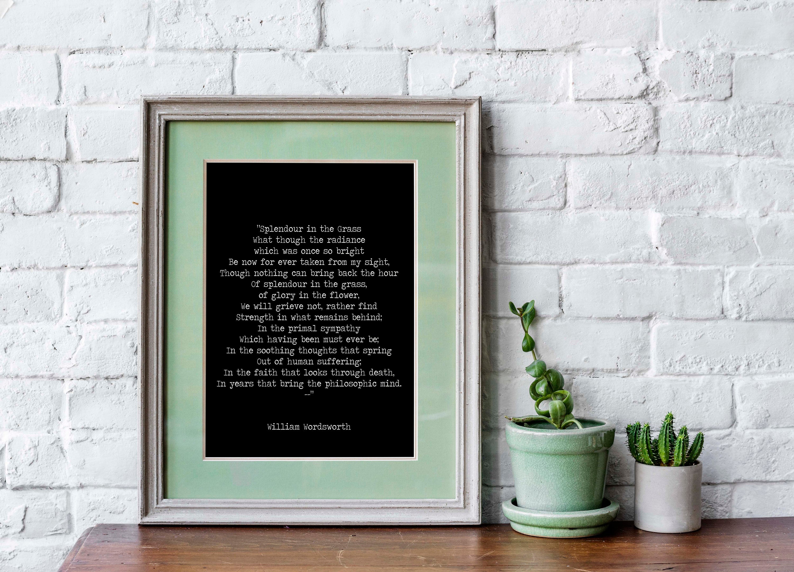 Splendour in the Grass Poem Art Print, William Wordsworth Poetry in Black and White, Unframed Literary Quote Print for Reading Nook Decor - BookQuoteDecor