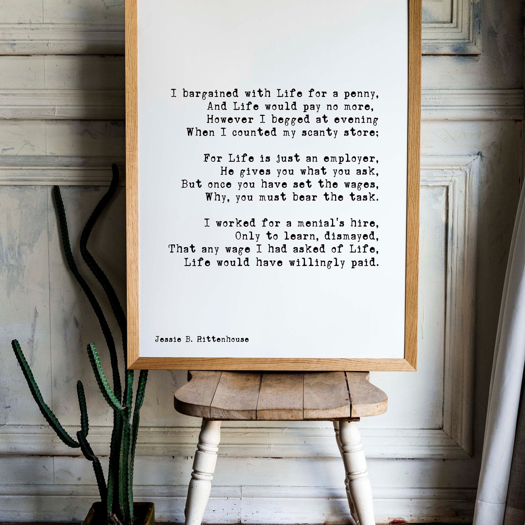 I Bargained With Life For a Penny Poem Motivational Poster Positive Wall Art, Unframed / Framed Large Wall Art Quote Print in Black & White