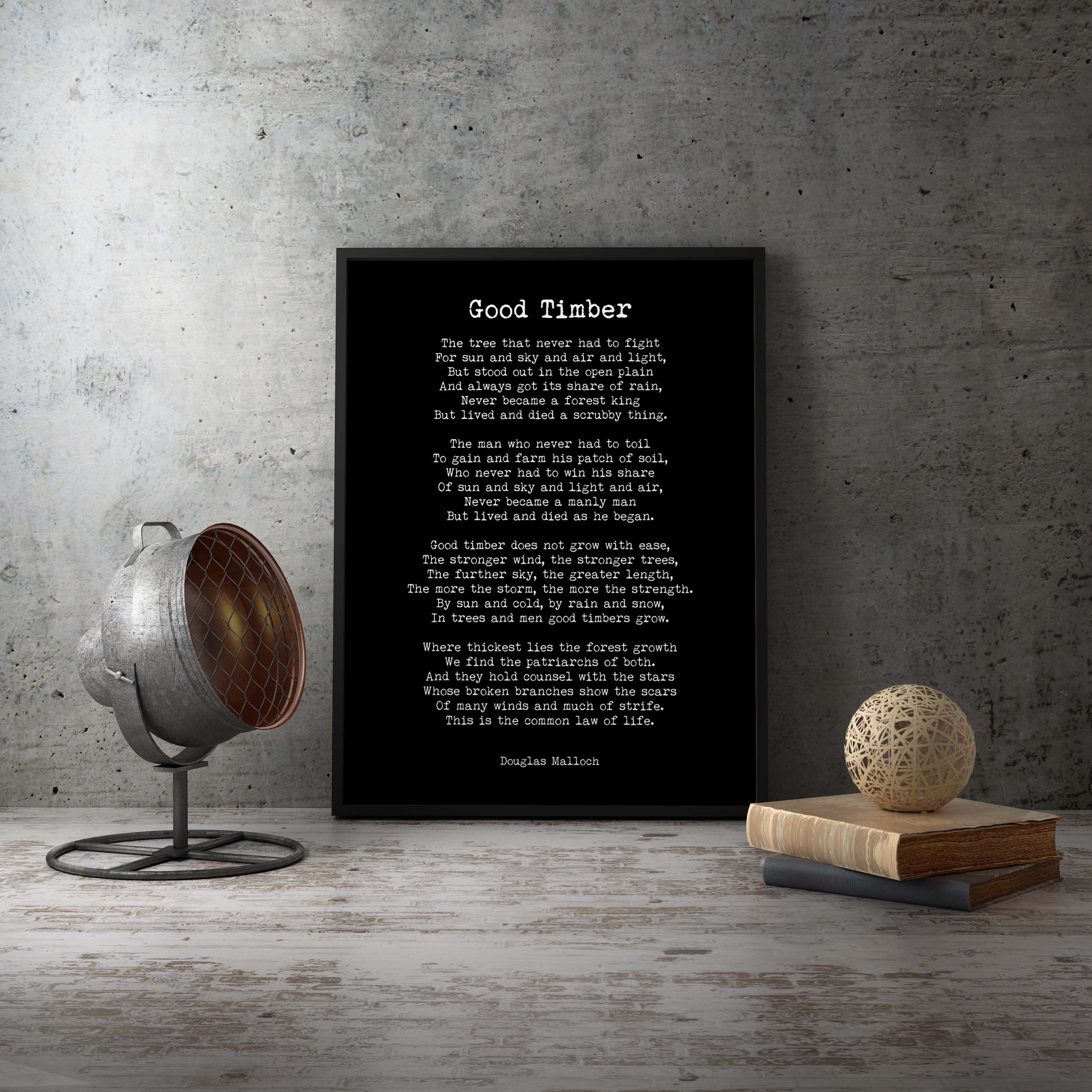 Good Timber Poem Framed Art - BookQuoteDecor