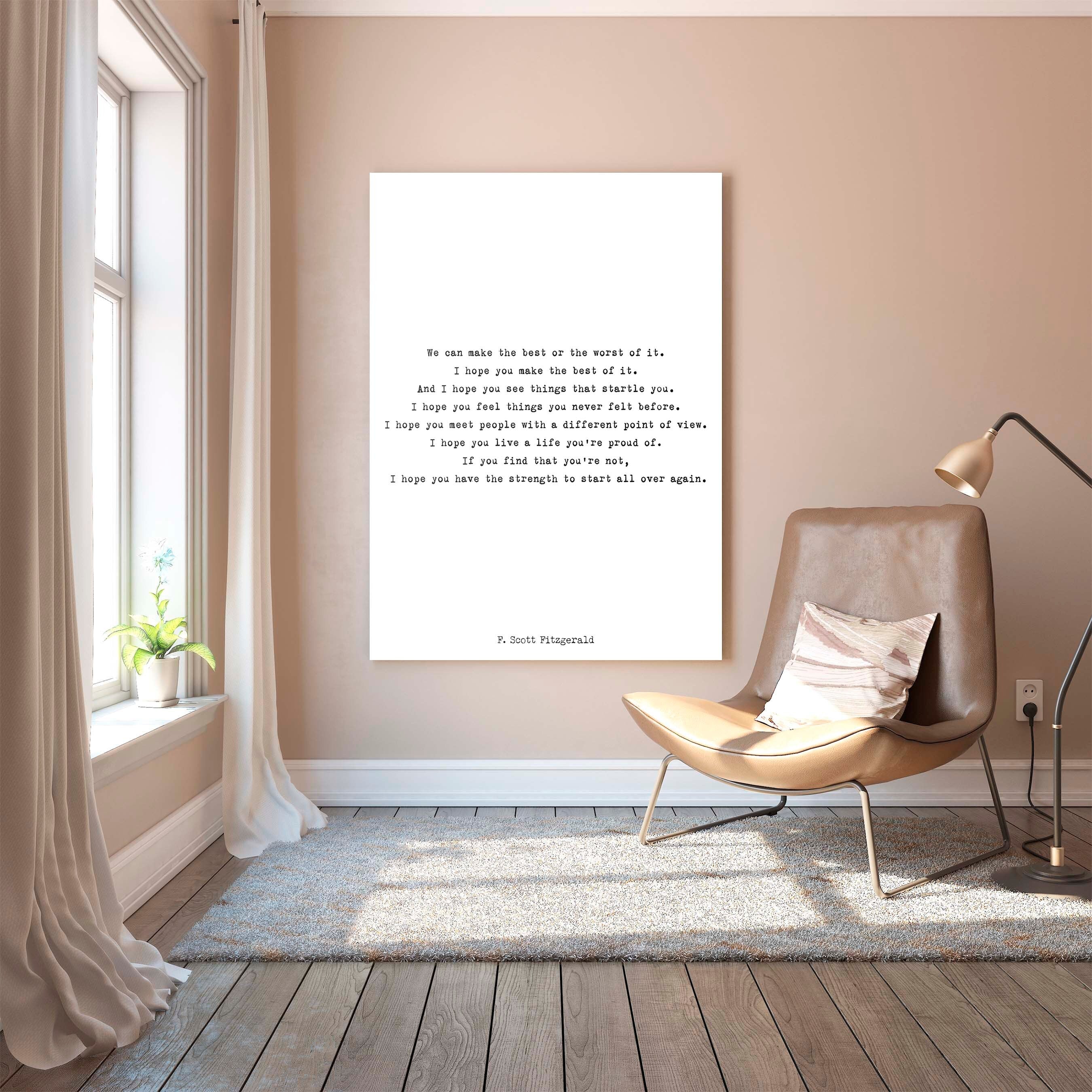 F Scott Fitzgerald Quote Canvas Art Print, Make The Best Of It Art Print