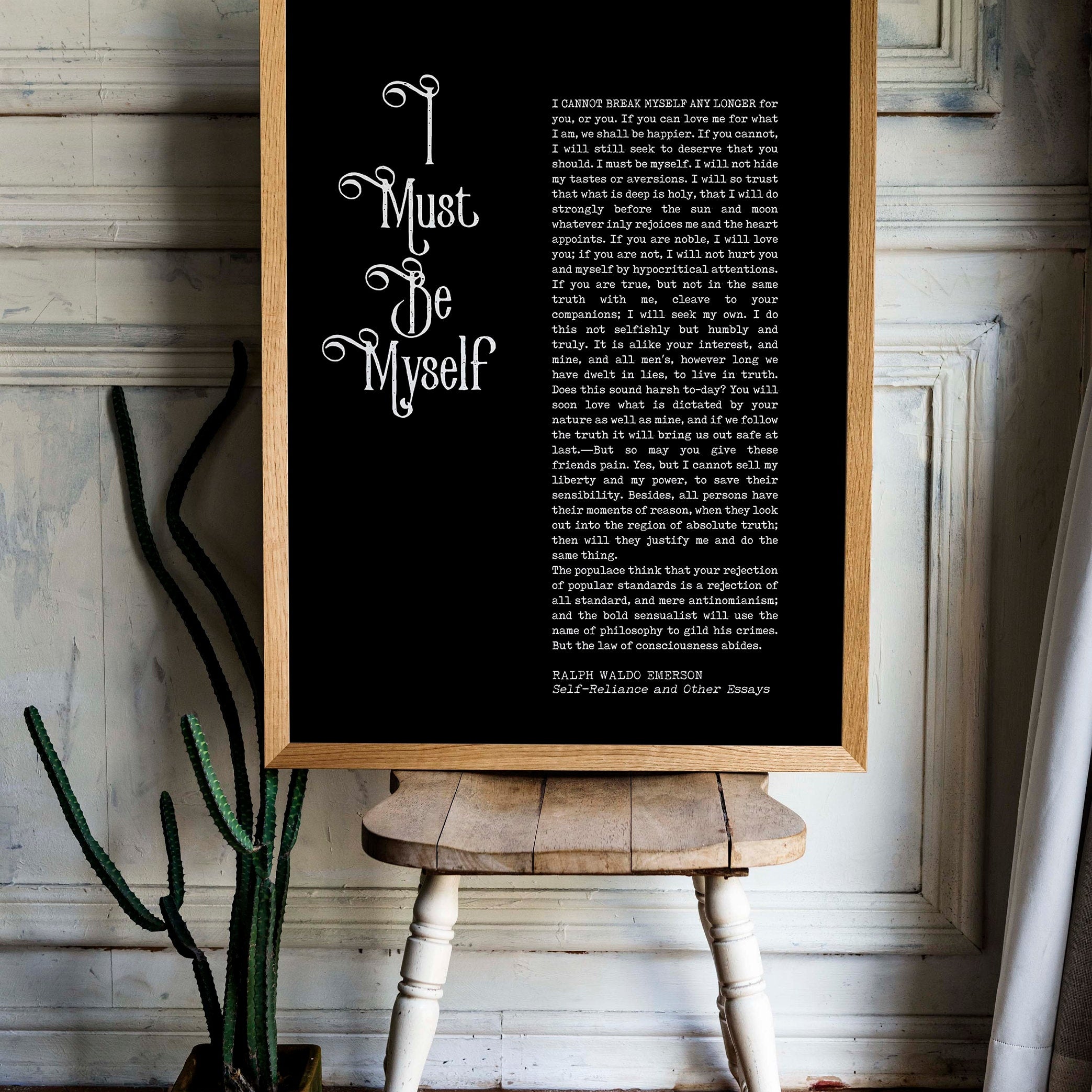 Ralph Waldo Emerson Inspirational Quote Print, I must Be Myself Black & White Wall Art Prints Unframed