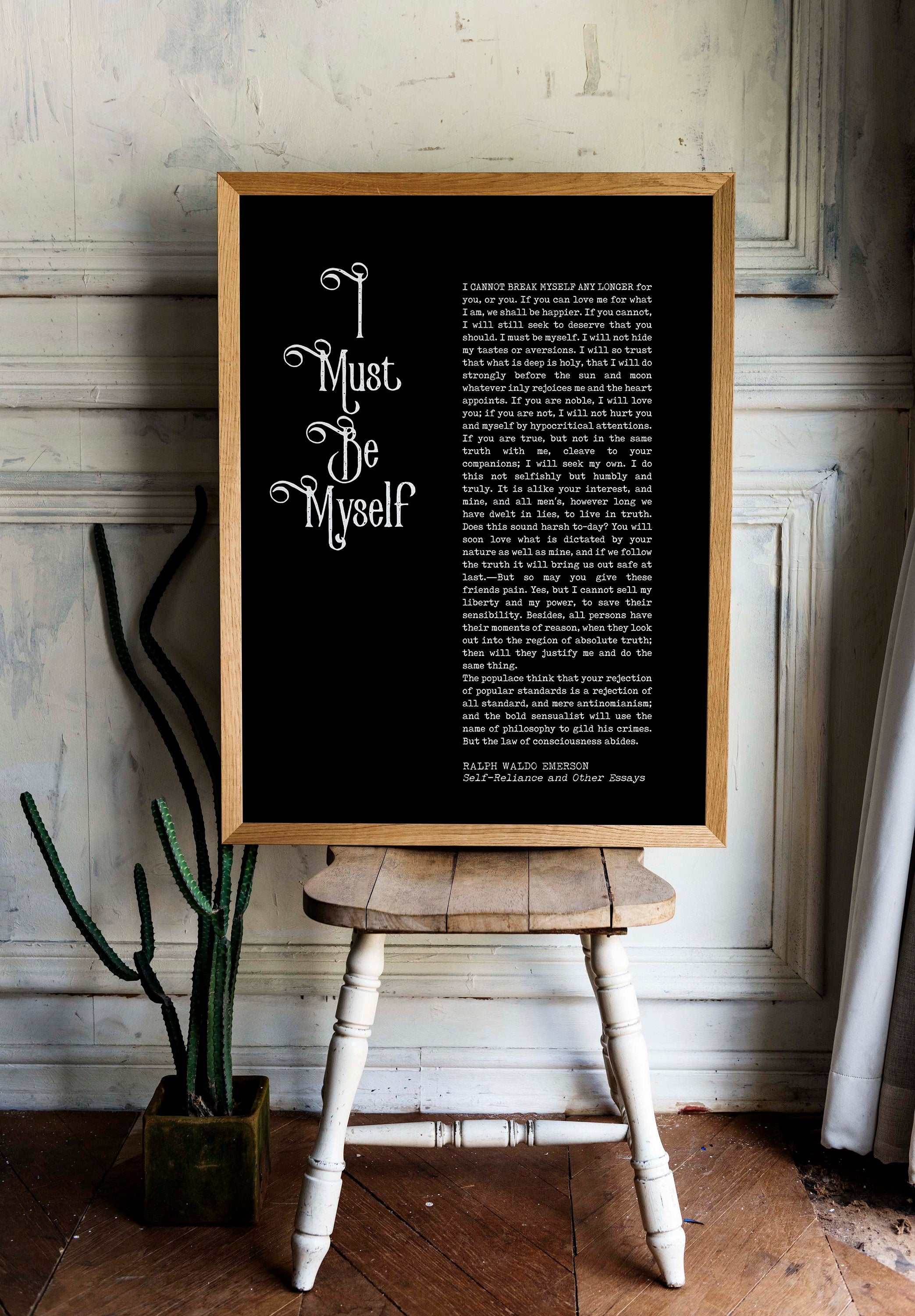Ralph Waldo Emerson Inspirational Quote Print, I must Be Myself Black & White Wall Art Prints Unframed