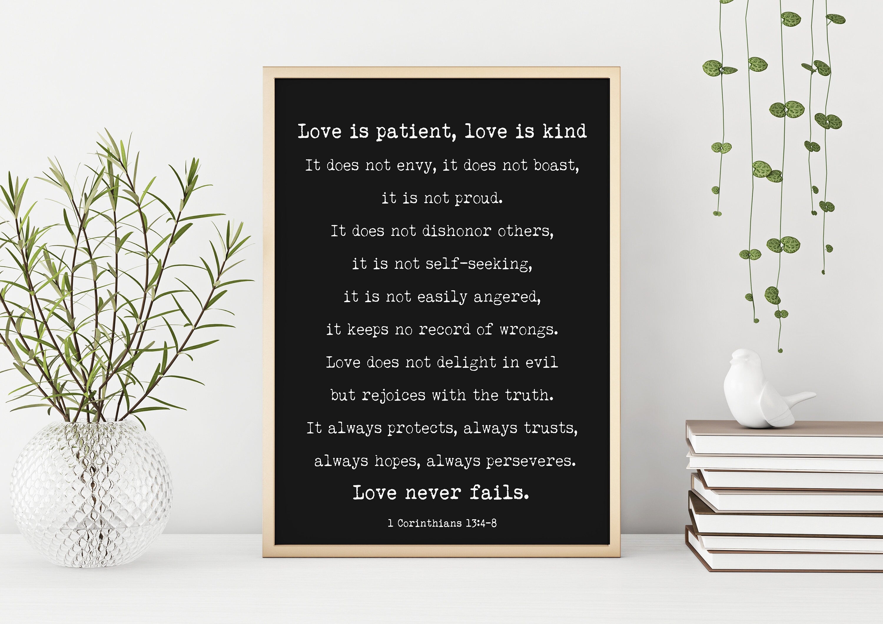Corinthians 13 Quote Print, Love is Patient Love Never Fails Wall Art Print in Black & White