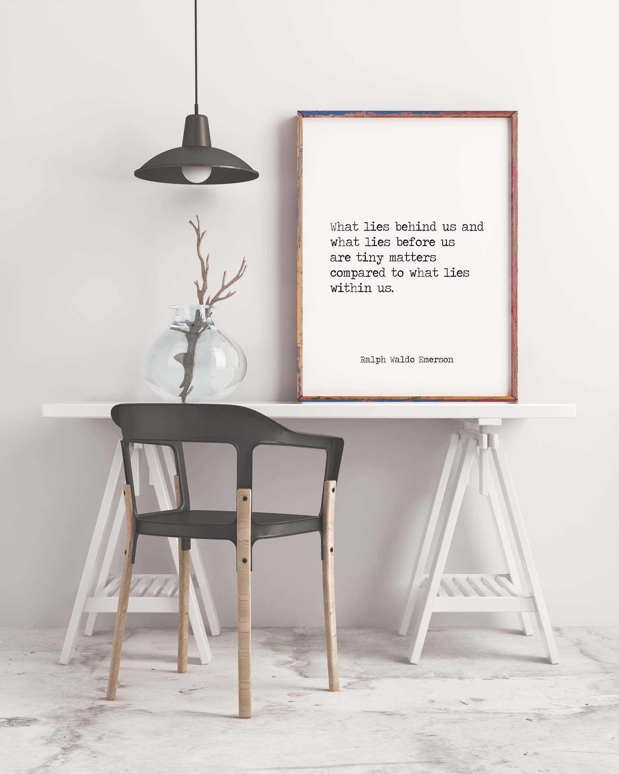 Ralph Waldo Emerson Quote Print, What Lies Within Us Black & White Inspirational Print For Home Decor Unframed - BookQuoteDecor