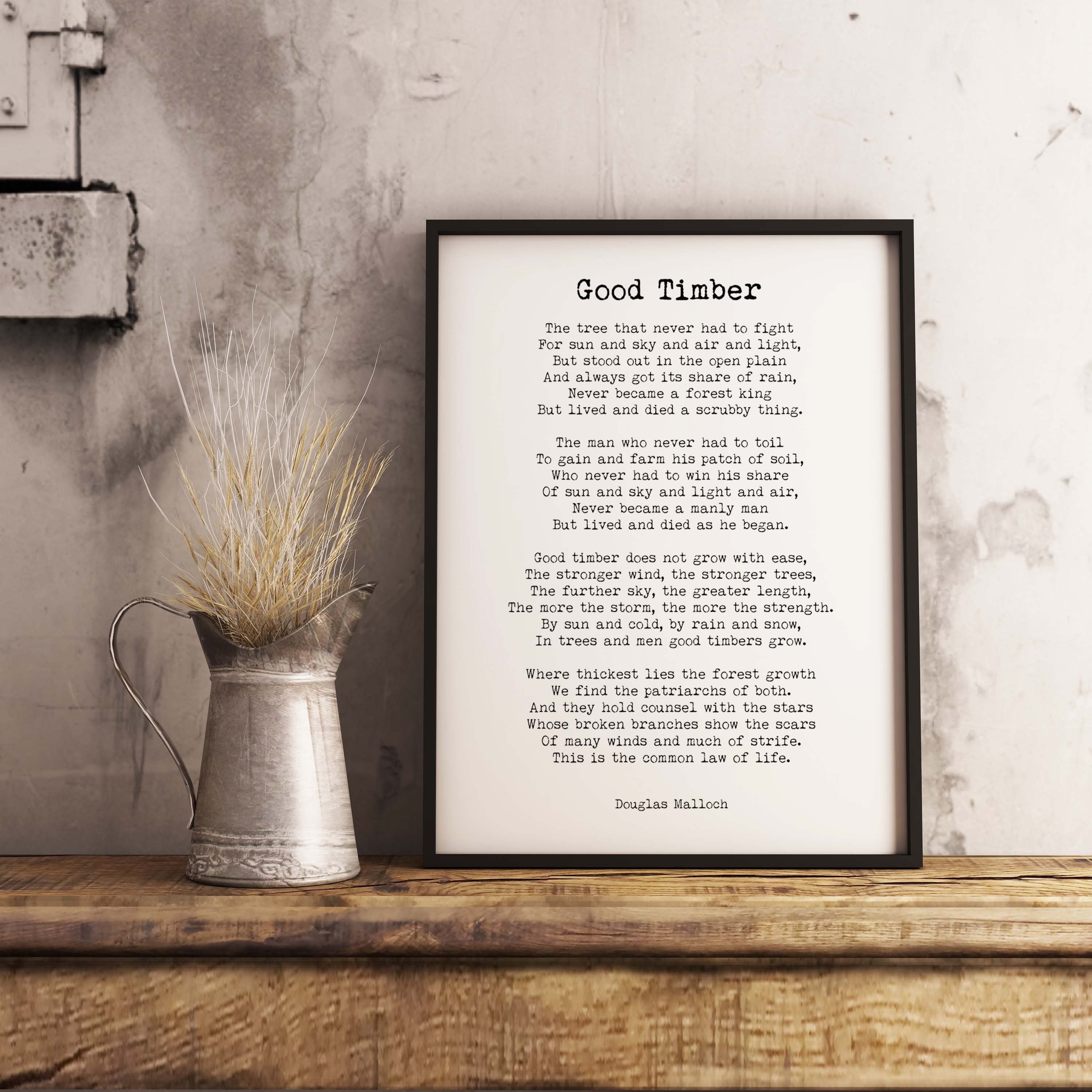 Good Timber Poem Framed Art - BookQuoteDecor
