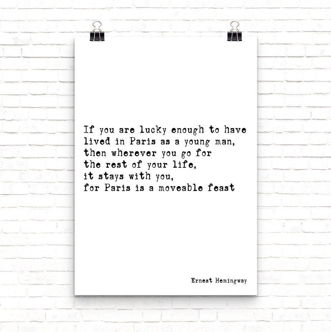 Paris Is A Moveable Feast Hemingway Quote Print Wall Art, Book Quote, Black & White Wall Prints Unframed - BookQuoteDecor