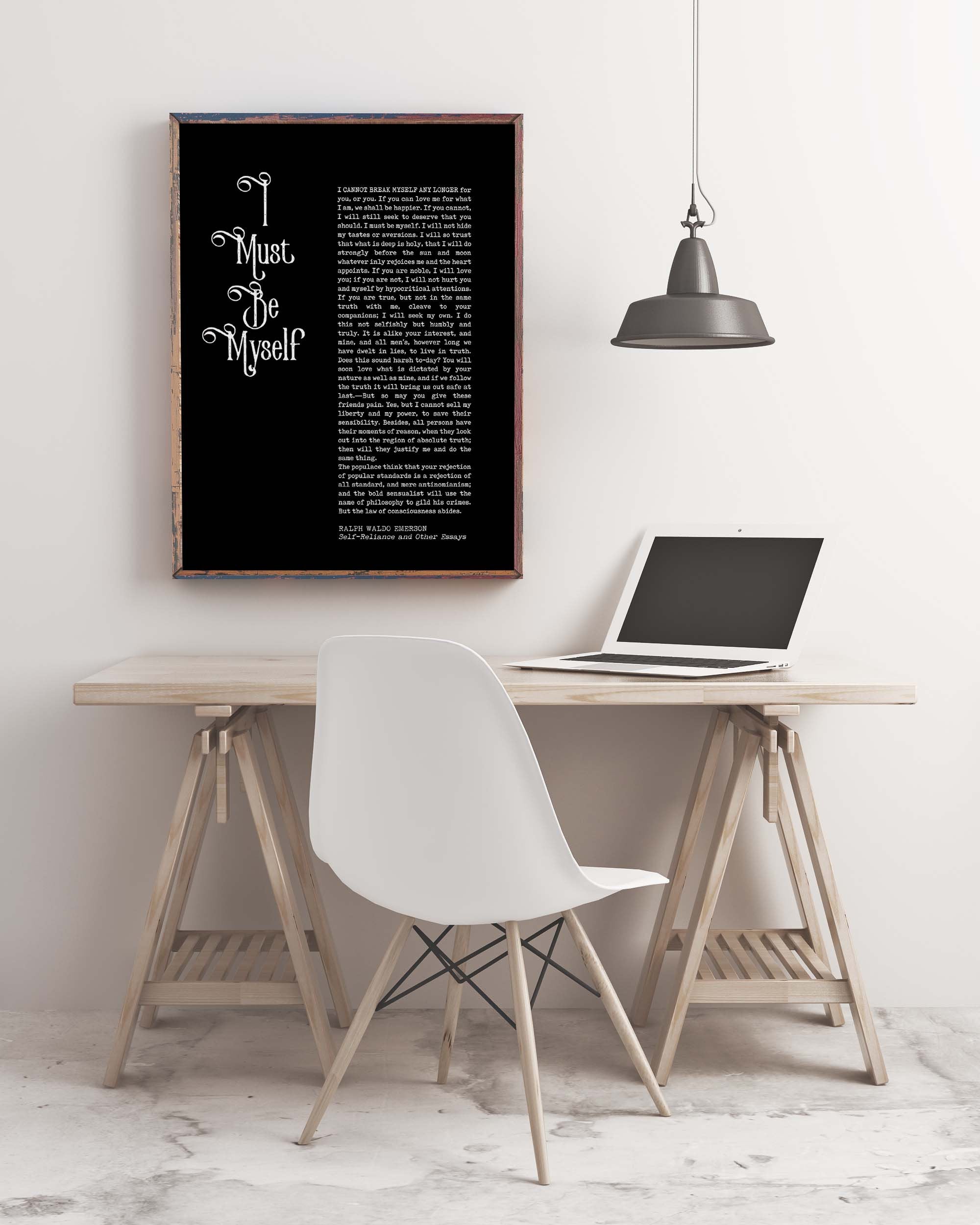 Ralph Waldo Emerson Inspirational Quote Print, I must Be Myself Black & White Wall Art Prints Unframed, Self Reliance and Other Essays - BookQuoteDecor