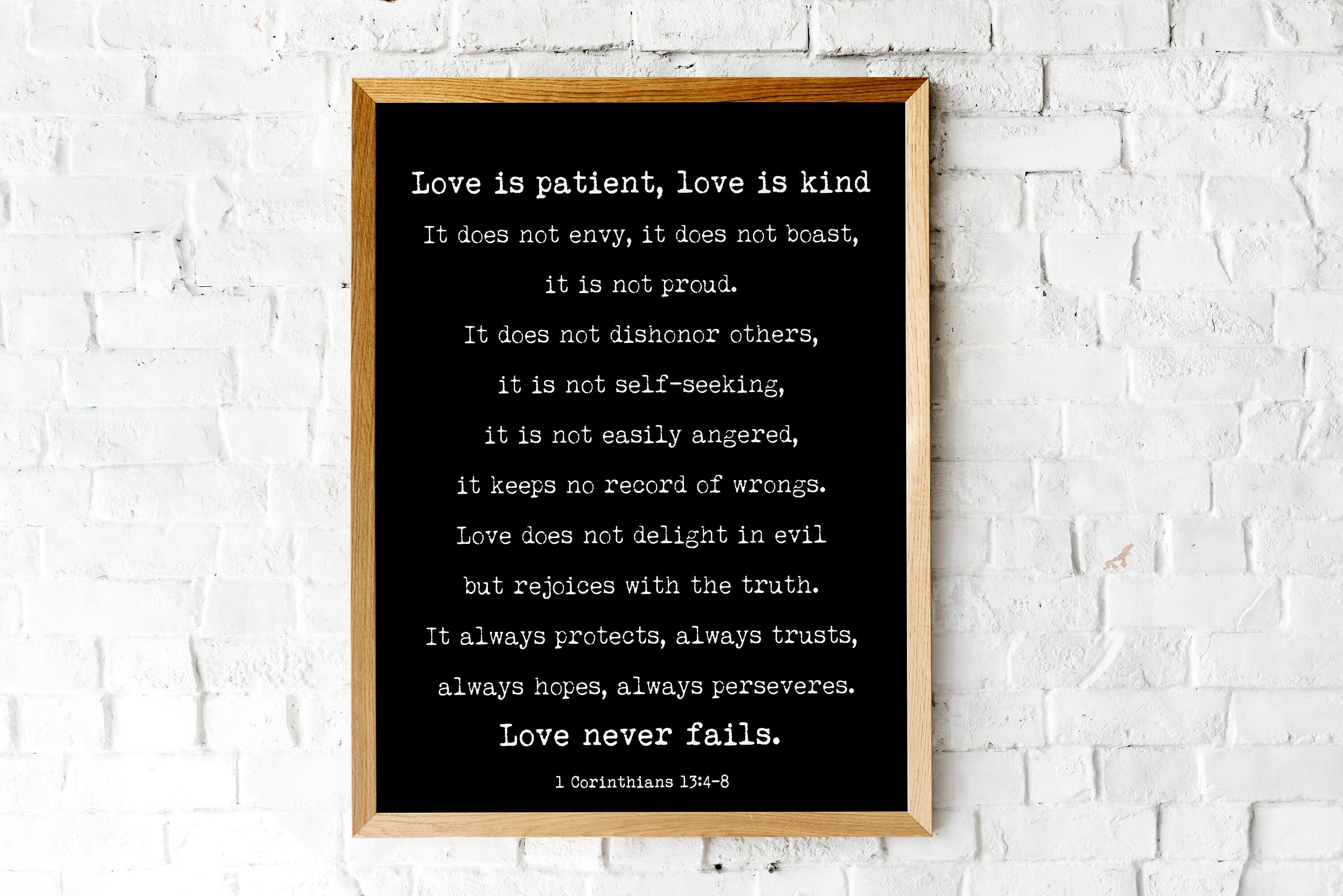 Corinthians 13 Quote Print, Love is Patient Love Never Fails Wall Art Print in Black & White