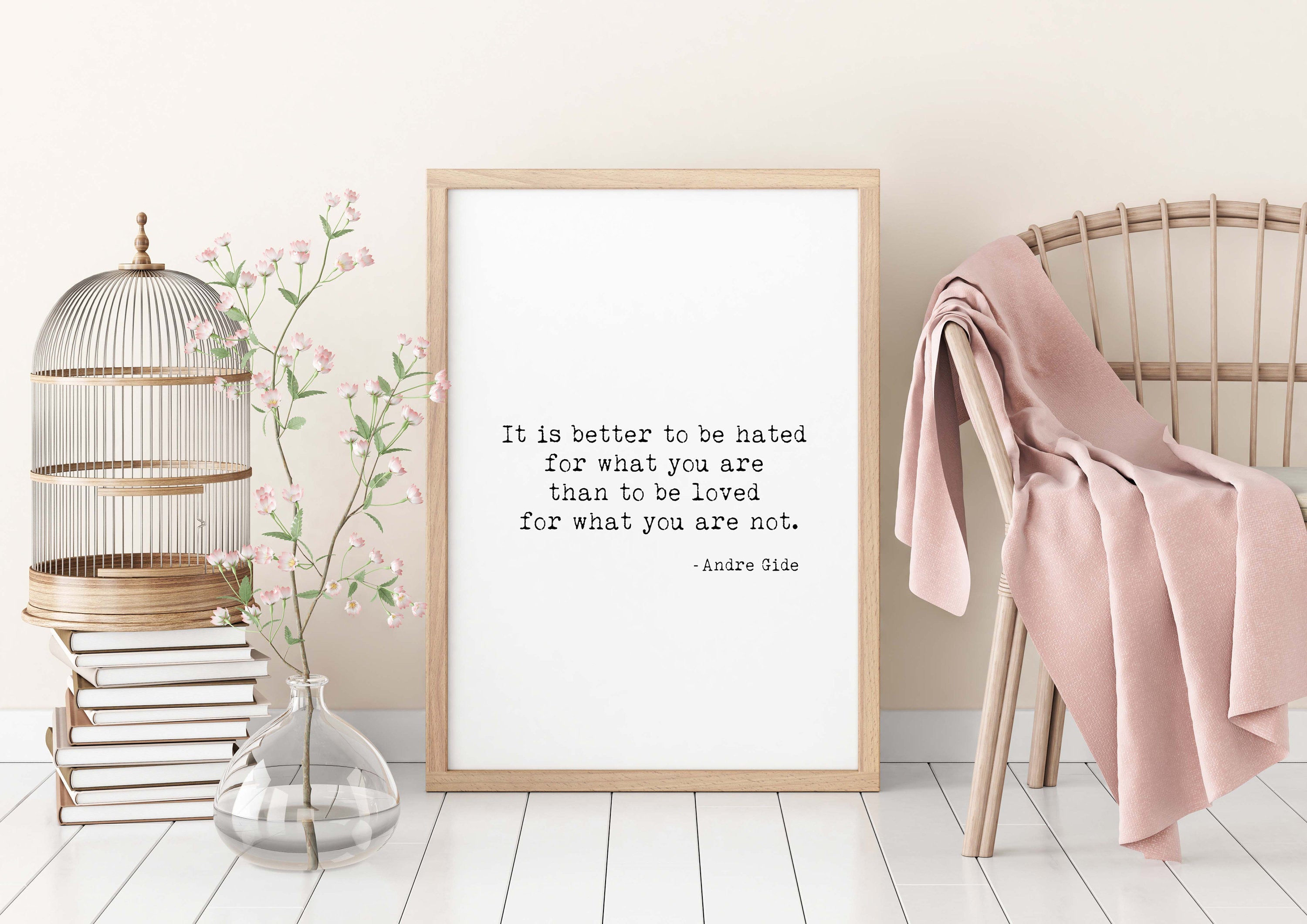 Andre Gide Quote Print, It Is Better To Be Hated For What You Are - BookQuoteDecor