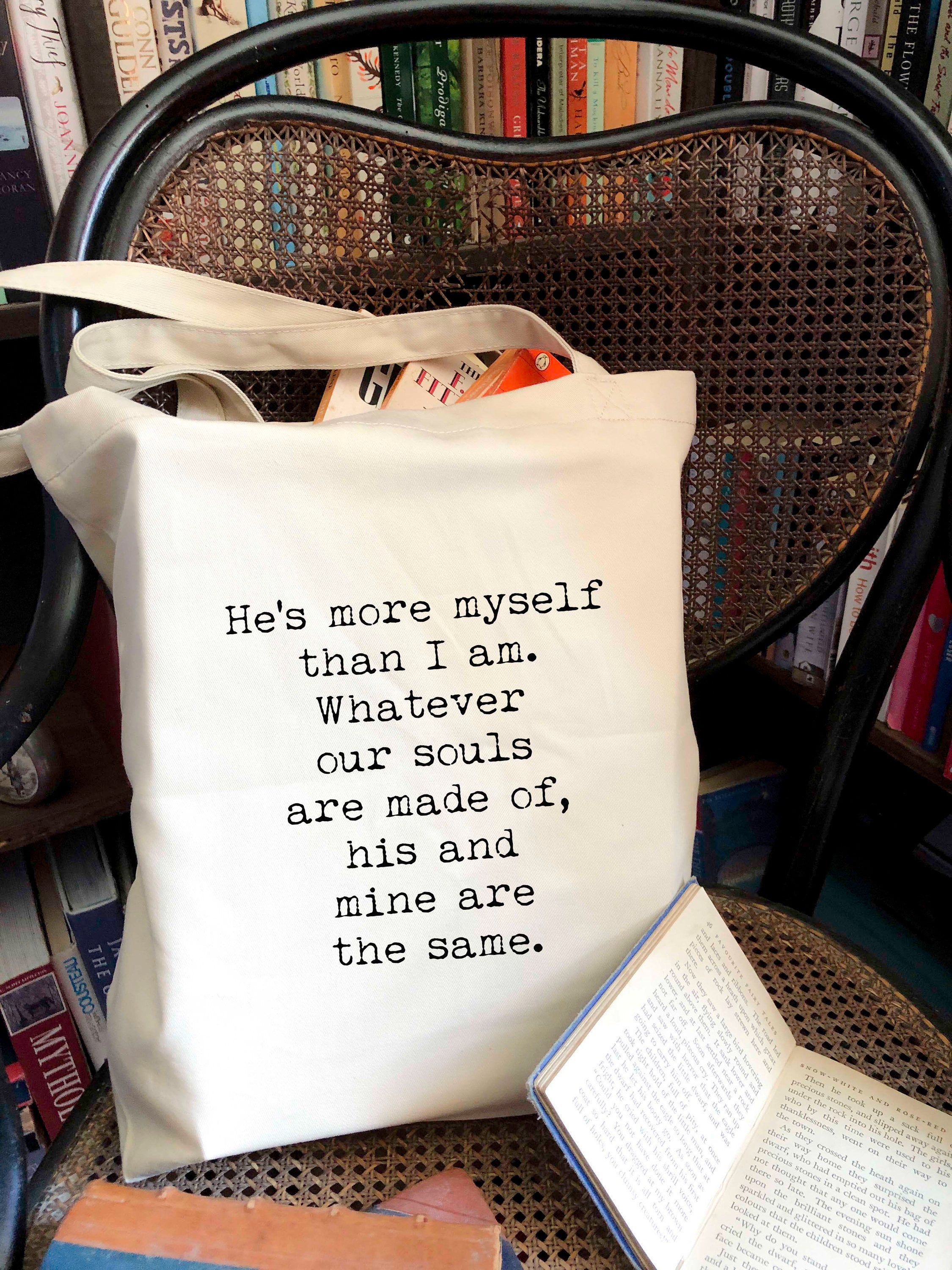 Wuthering Heights Organic Cotton Canvas Tote Bag, He's More Myself Than I am Quote - BookQuoteDecor