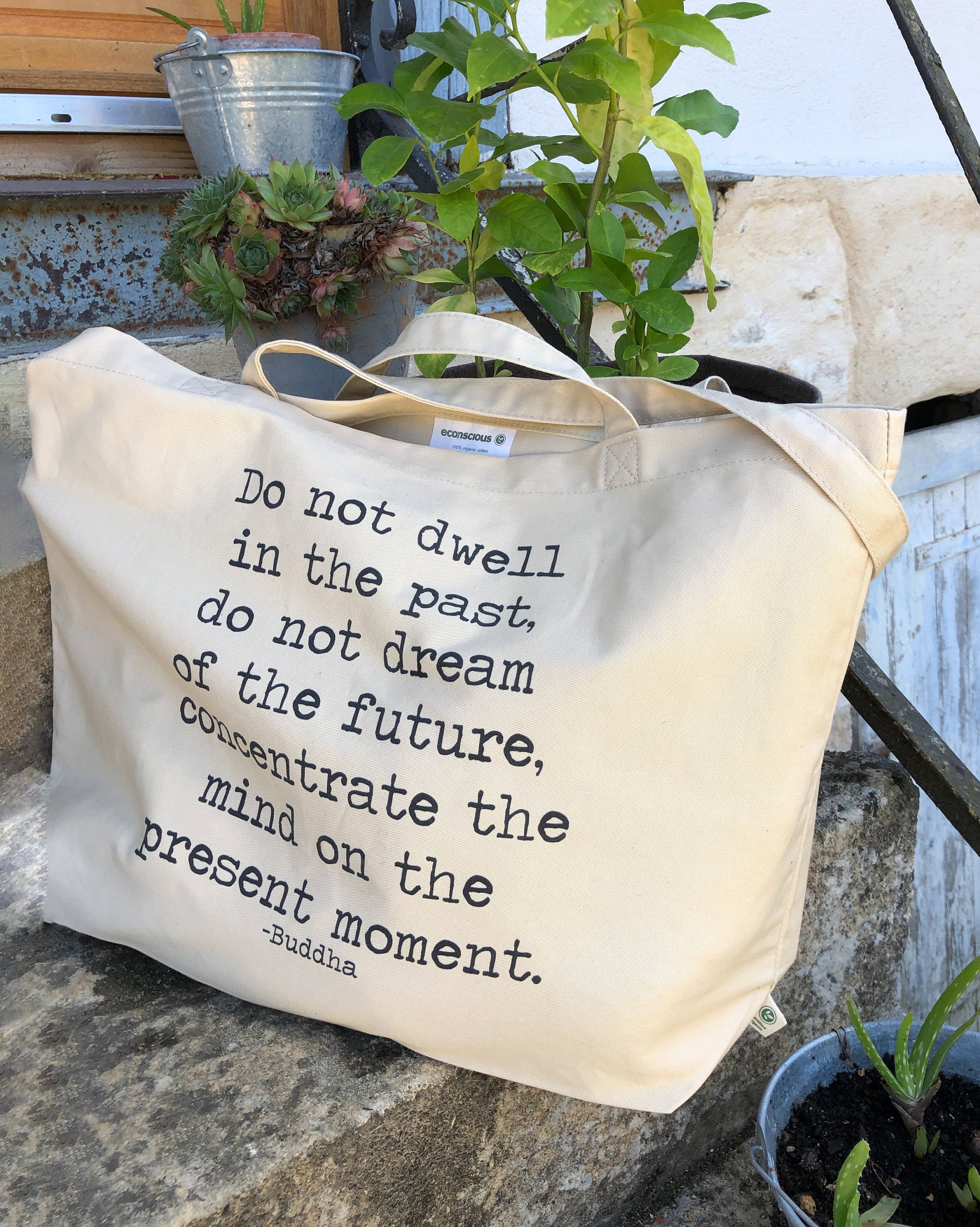 Buddha Quote Canvas Tote Bag, 100% Organic Cotton Do Not Dwell in the Past - BookQuoteDecor