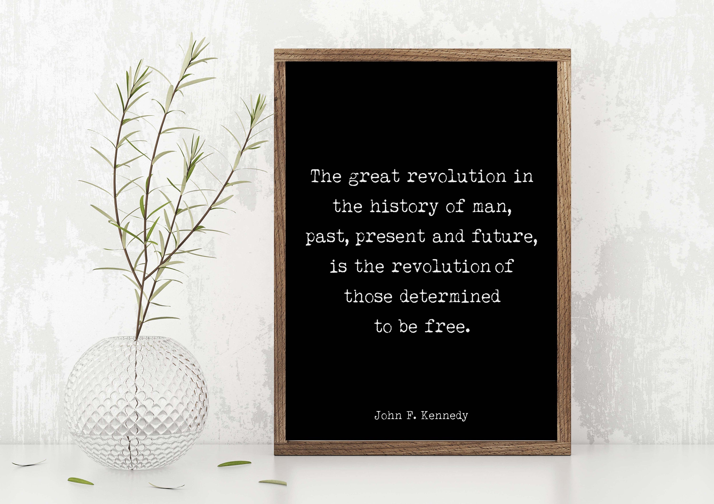 John F. Kennedy Print Determined to be Free - BookQuoteDecor