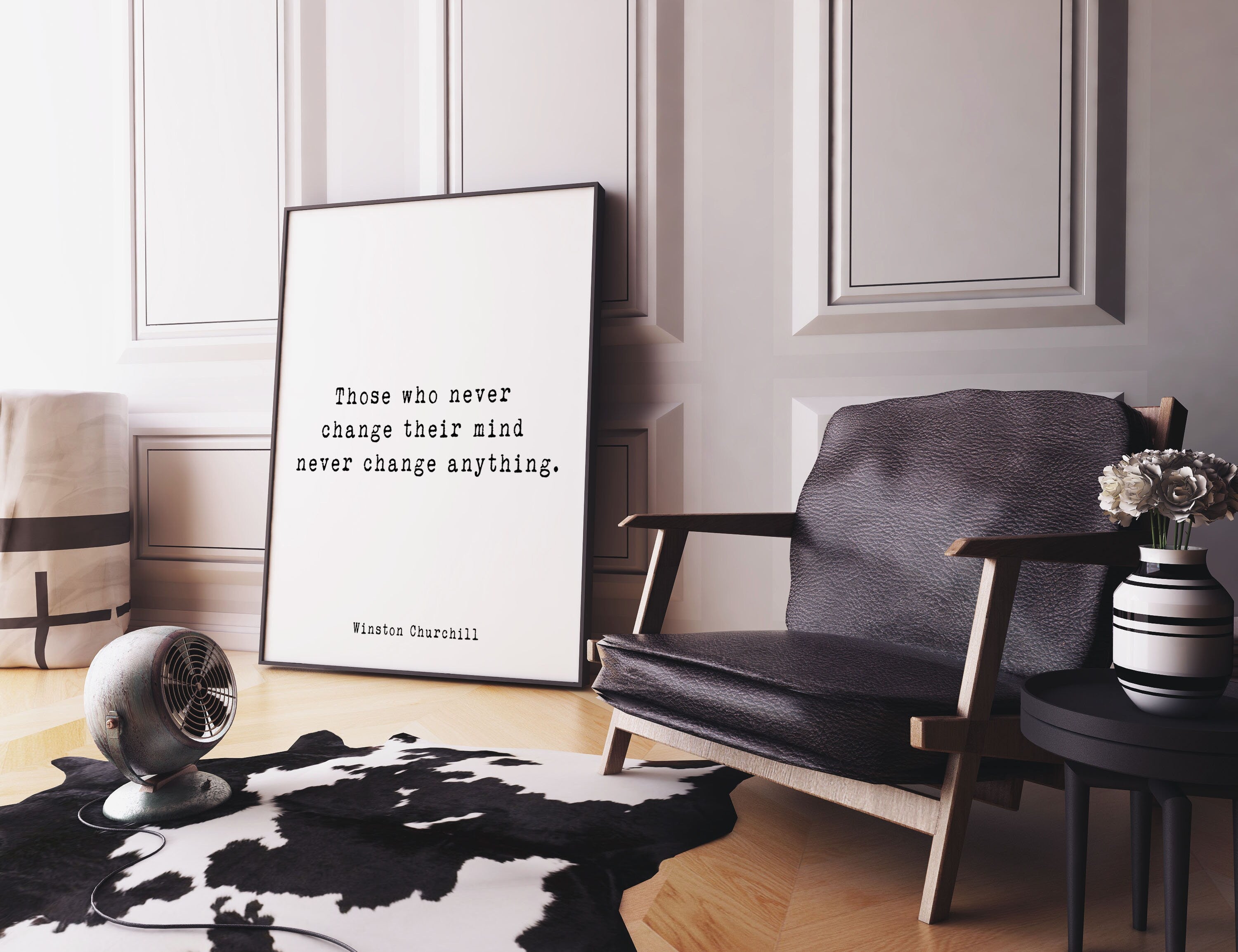 Winston Churchill Quote Print, Those Who Never Change Their Mind Never Change Anything