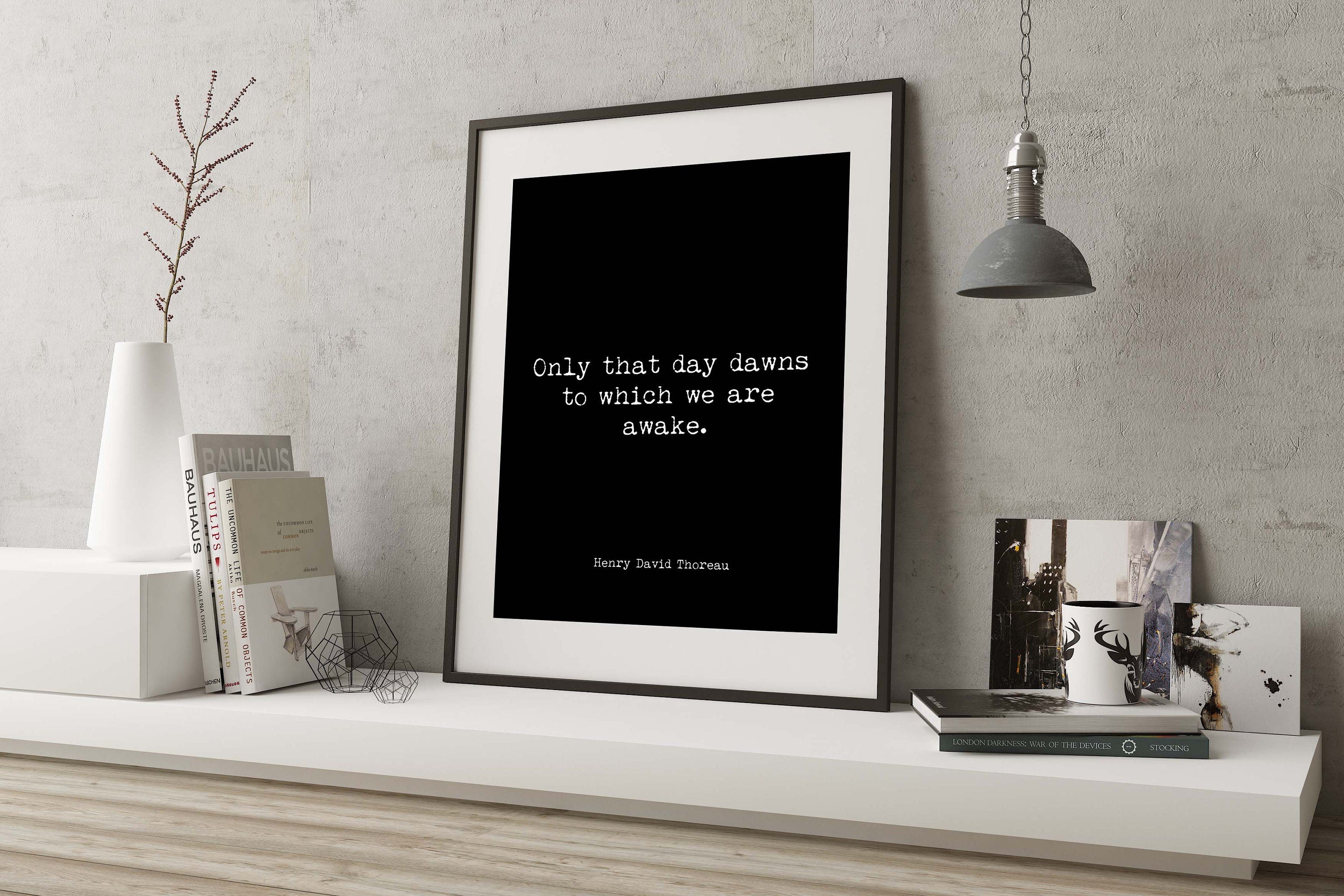 Thoreau Quote Inspirational Print, Only That Day Dawns Henry David Thoreau Unframed Typography Quote Print
