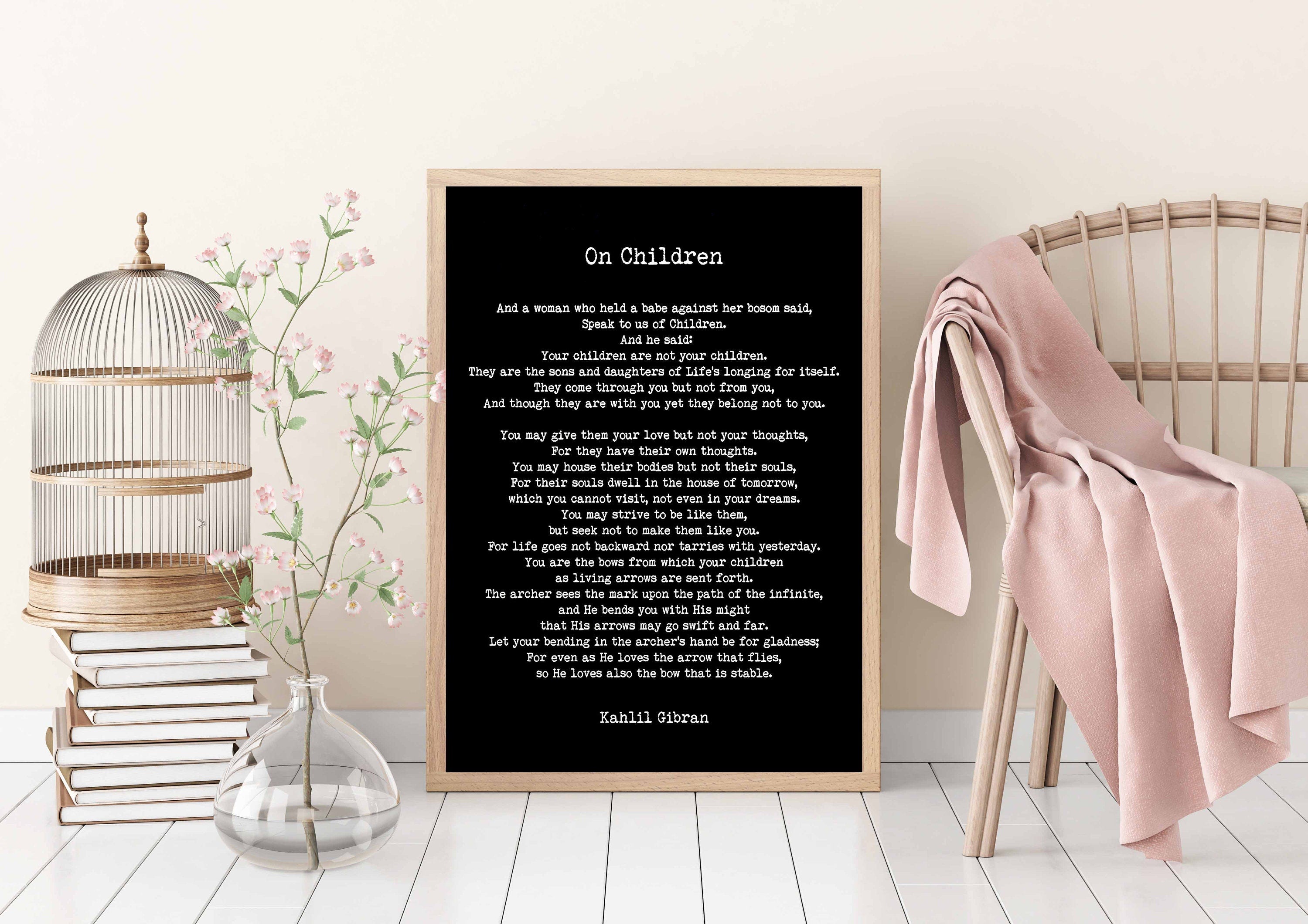 On Children Poem Kahlil Gibran Wall Art Prints unframed in Black & White or Cream and Black