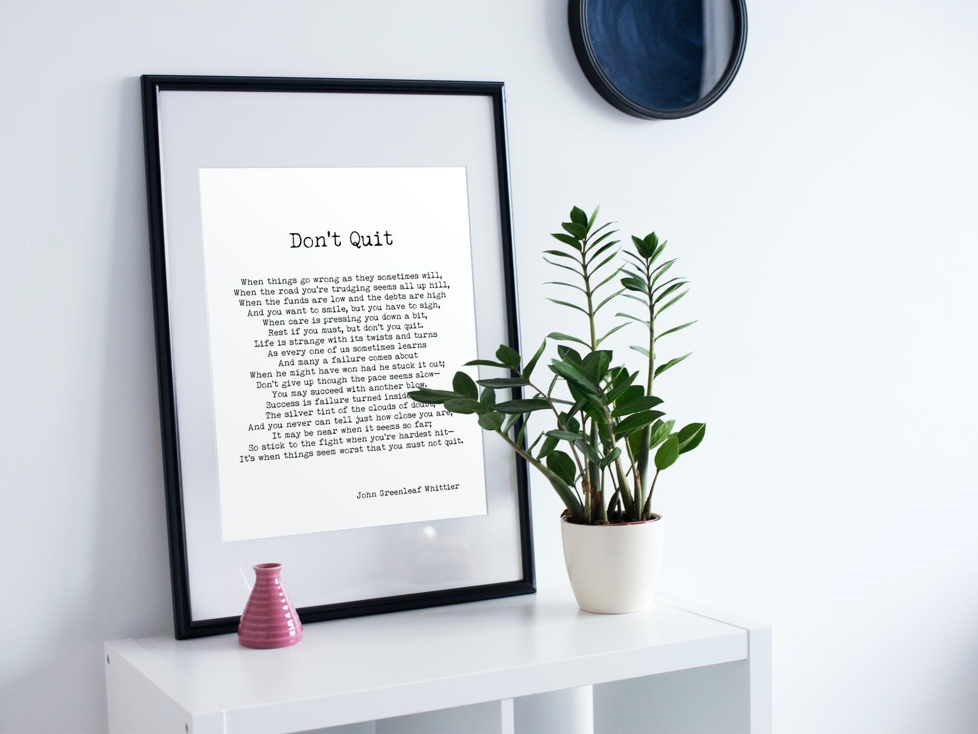 Don't Quit John Greenleaf Whittier Poem Unframed and Framed Inspirational Wall Art Prints in Black & White