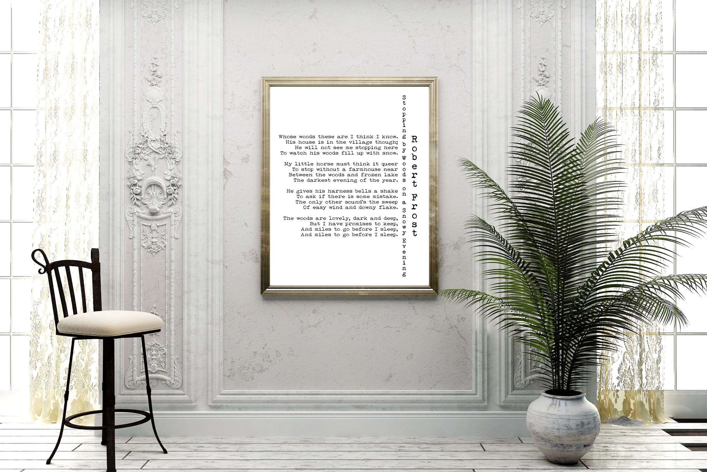 Stopping by Woods on a Snowy Evening Robert Frost Poem Print, Miles to go Before I sleep Poetry Poster Unframed in Black & White Art