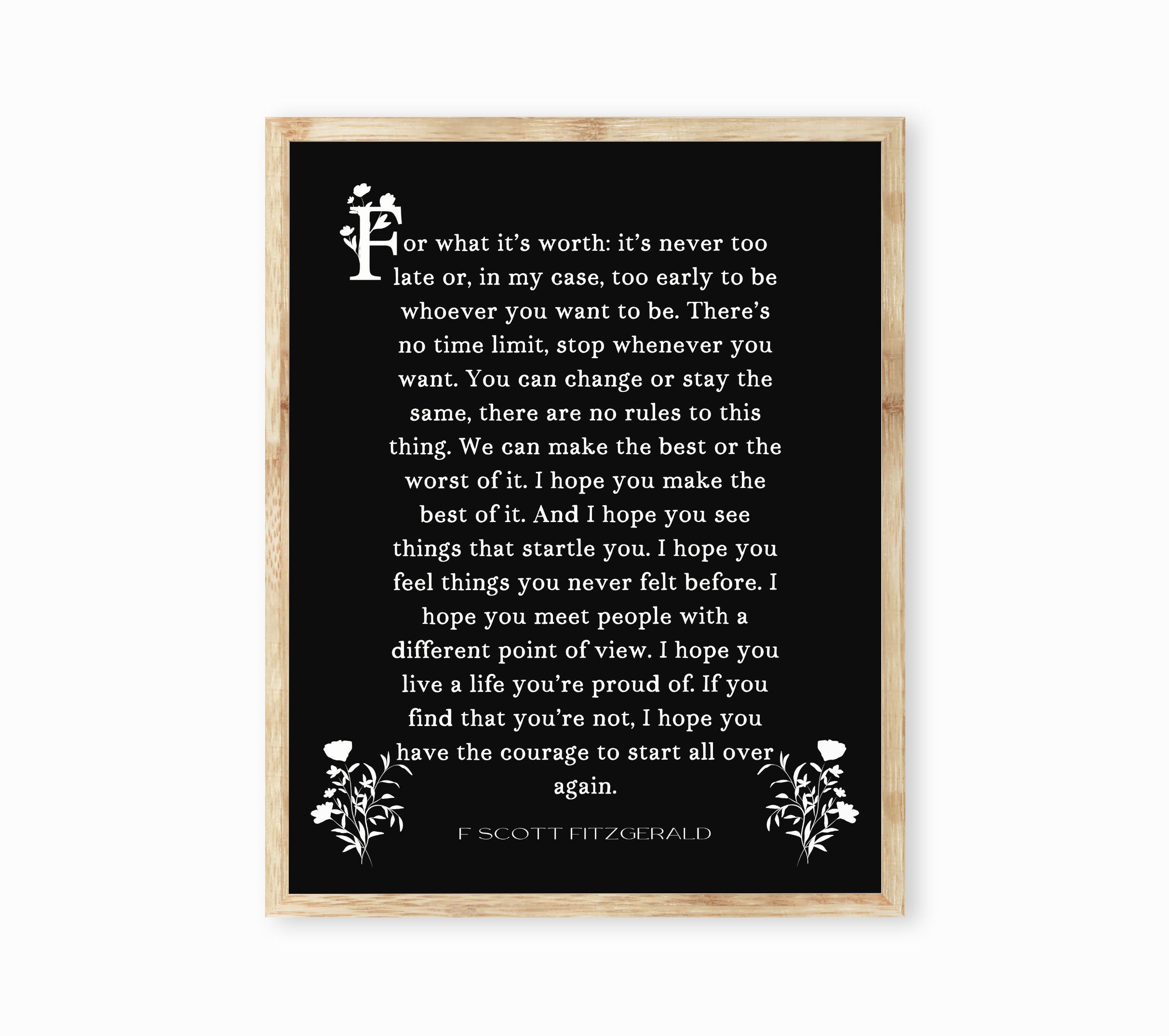 For What It's Worth F Scott Fitzgerald Unframed Quote Print, Make The Best Of It Inspirational Gift