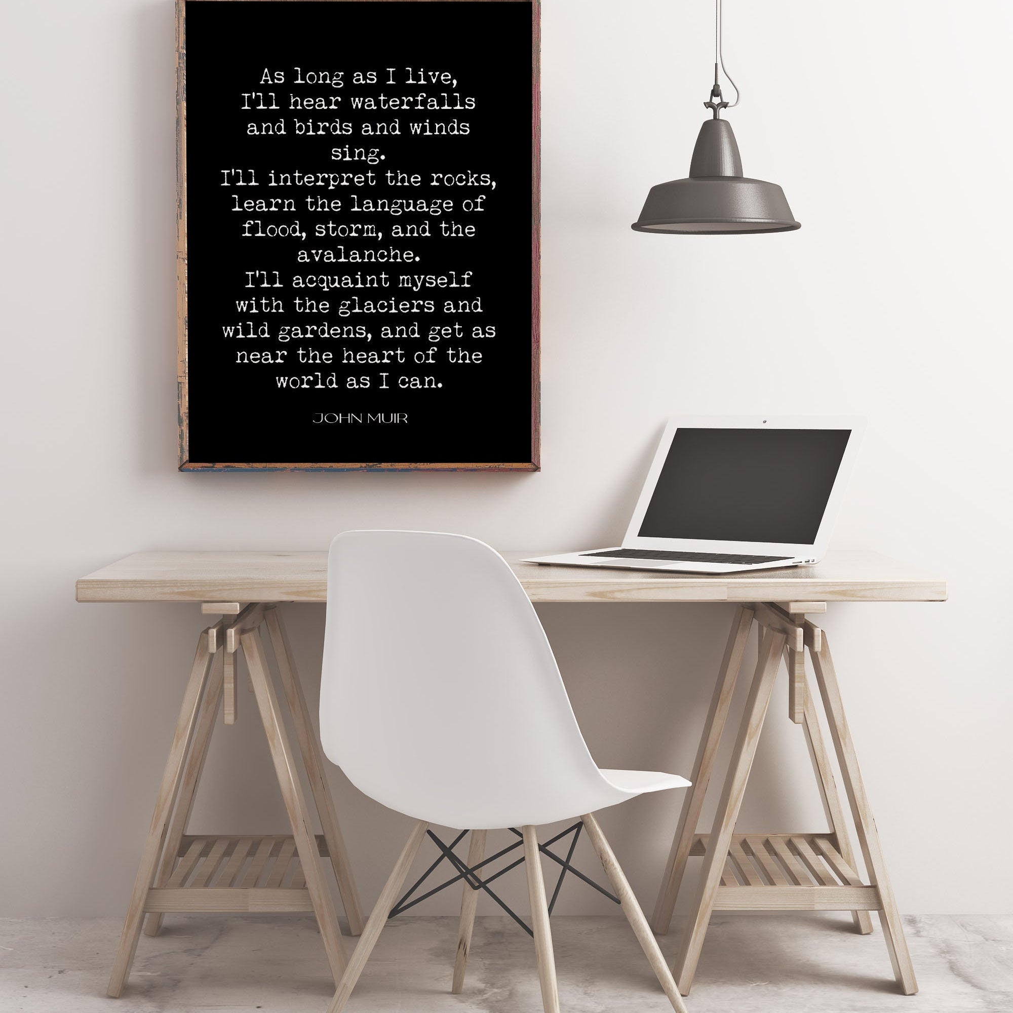 As Long As I Live John Muir unframed Quote Print in Black & White, Inspirational Gift for Nature Lovers