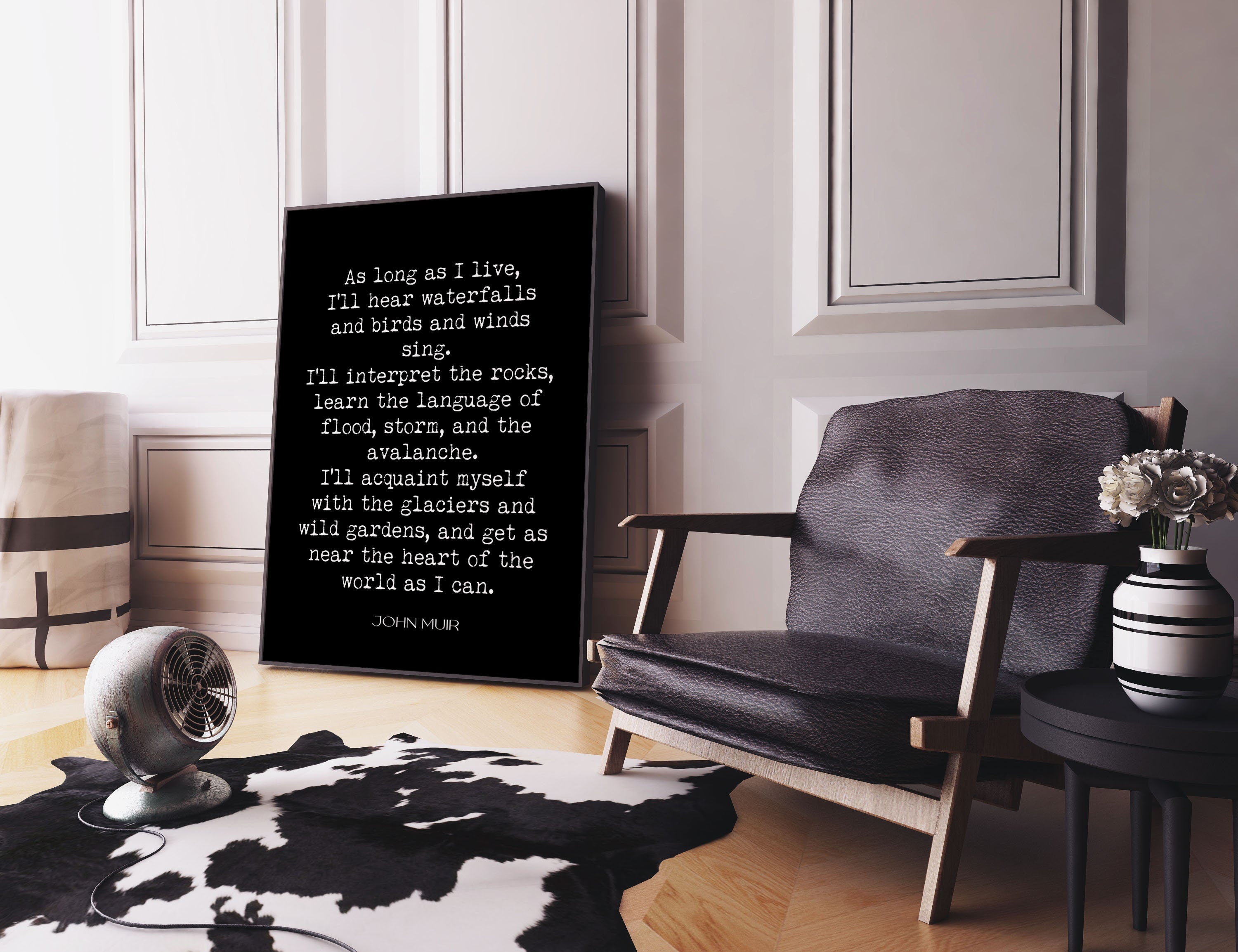 As Long As I Live John Muir unframed Quote Print in Black & White, Inspirational Gift for Nature Lovers