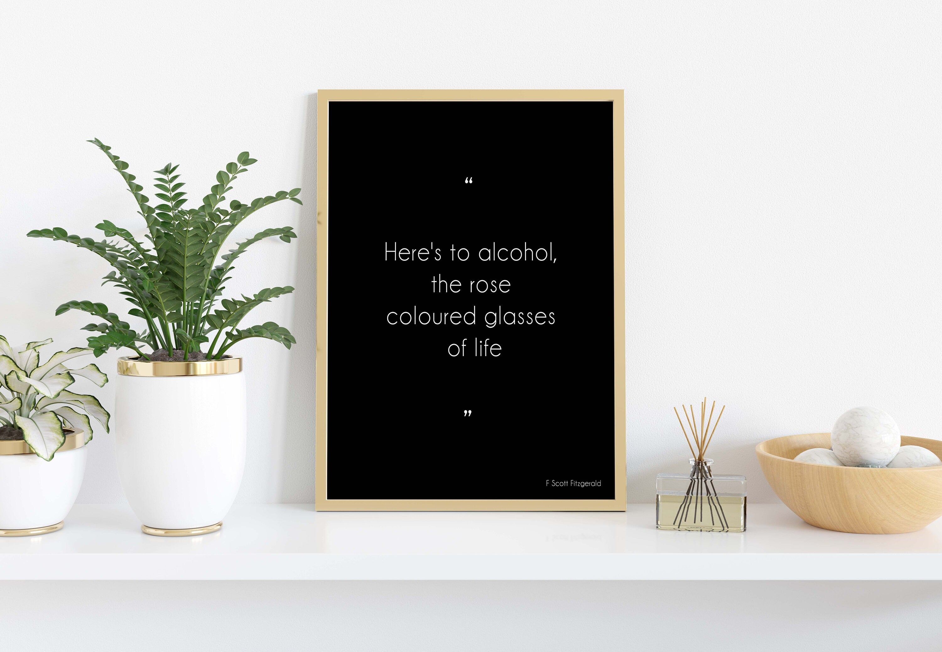 Here's To Alcohol F Scott Fitzgerald Quote Print Minimalist Black & White Wall Art Prints for Dining Room or Kitchen Wall Decor