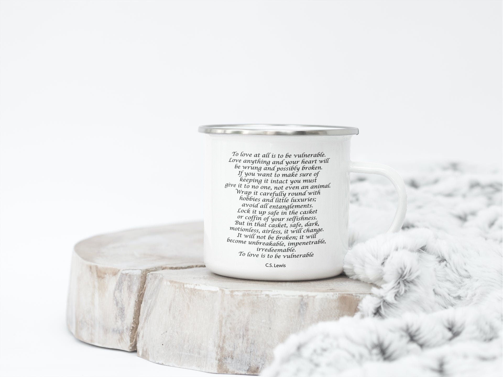 CS Lewis Quote Enamel Coffee Mug, To Love Is To Be Tea Mug