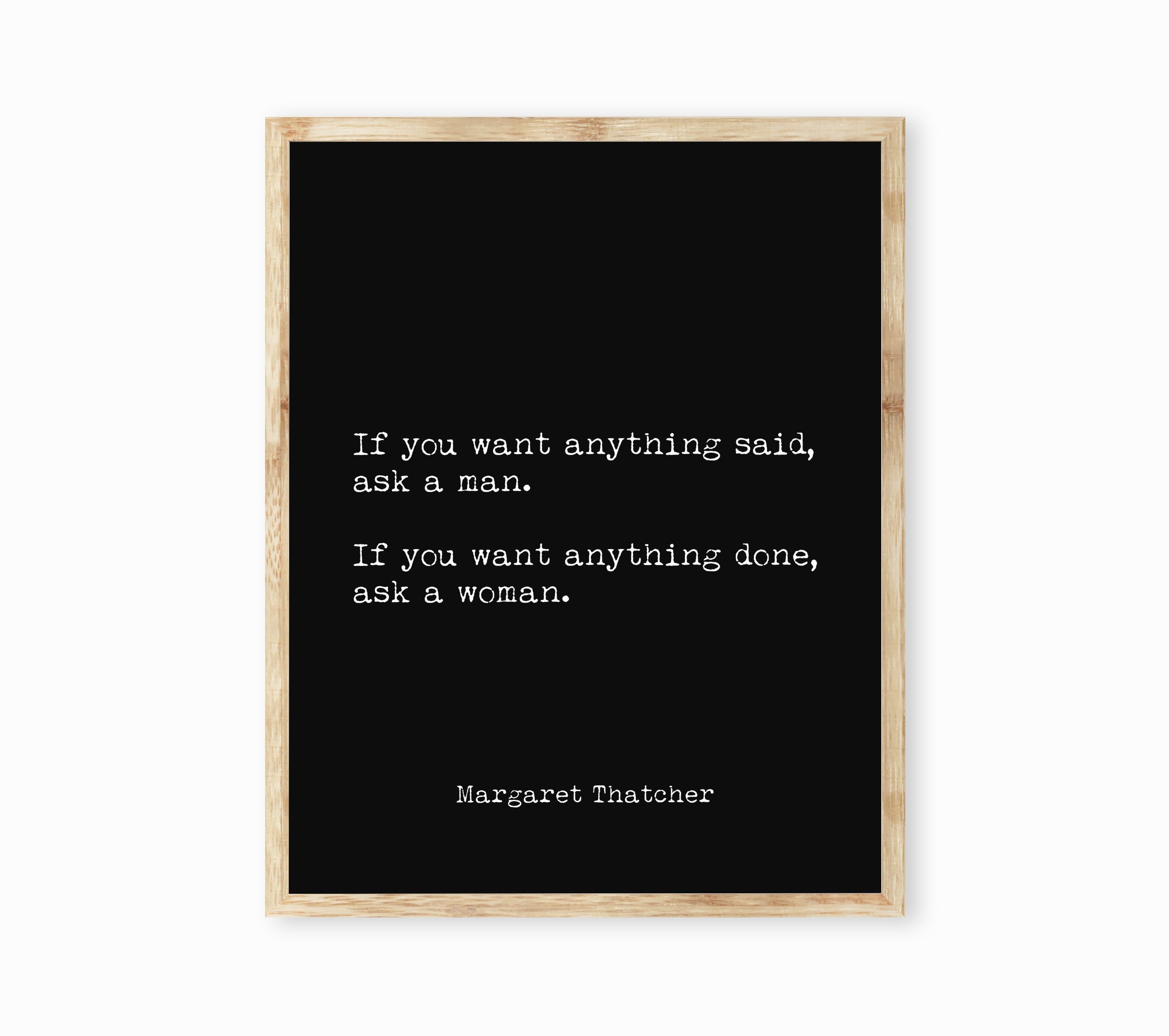 Margaret Thatcher Quote Print, Unframed Wall Art Prints in Black & White