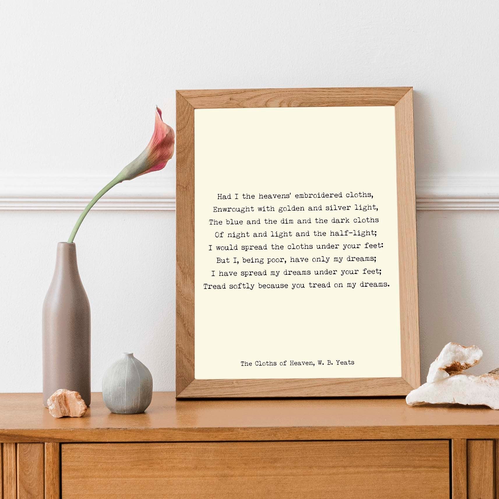 W B Yeats The Cloths Of Heaven Poem Wall Art Prints, Unframed Romantic Art Bedroom Wall Decor