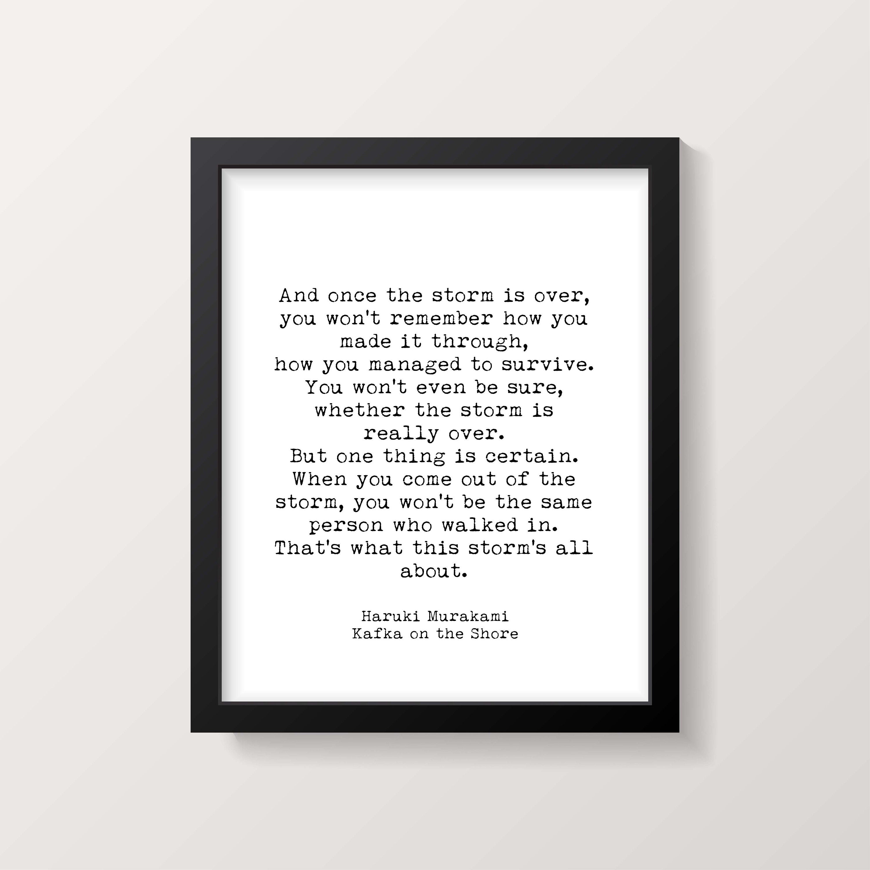 Once The Storm Is Over Haruki Murakami Quote Print in Black & White, Inspirational Quote Wall Art Prints Framed or Unframed