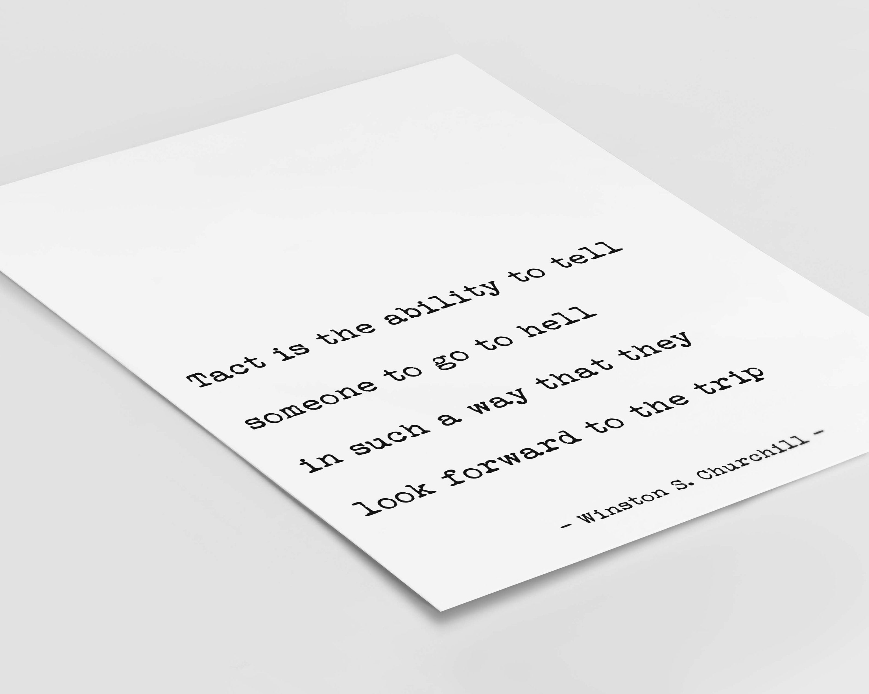 Winston Churchill Tact Is The Ability To Tell Someone To Go To Hell Wall Art Prints Office Wall Decor in Black & White, Unframed Framed Art