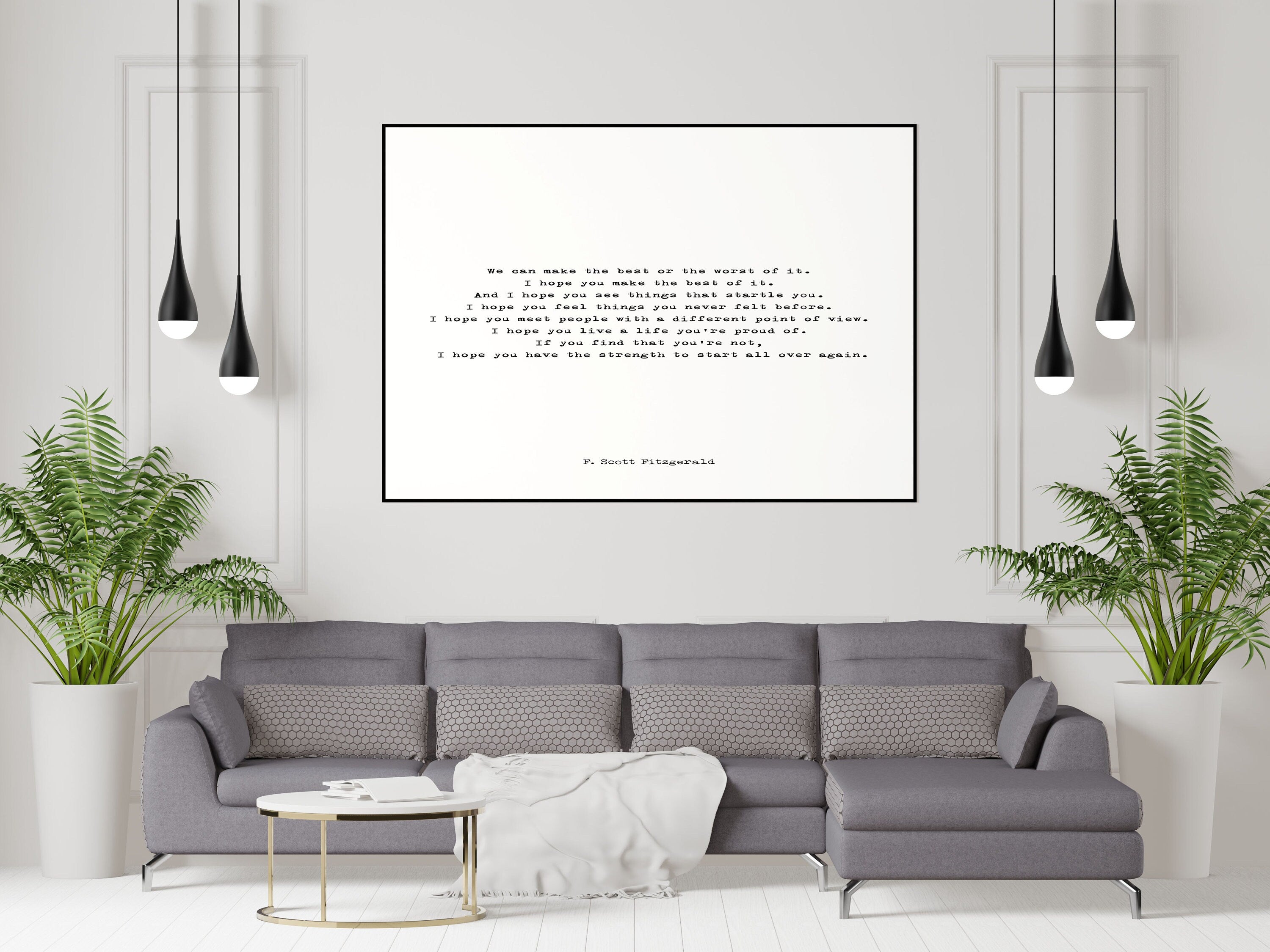 F Scott Fitzgerald Make The Best of It Living Room Wall Art Inspirational Gift, Unframed Typography Quote Print in Black & White