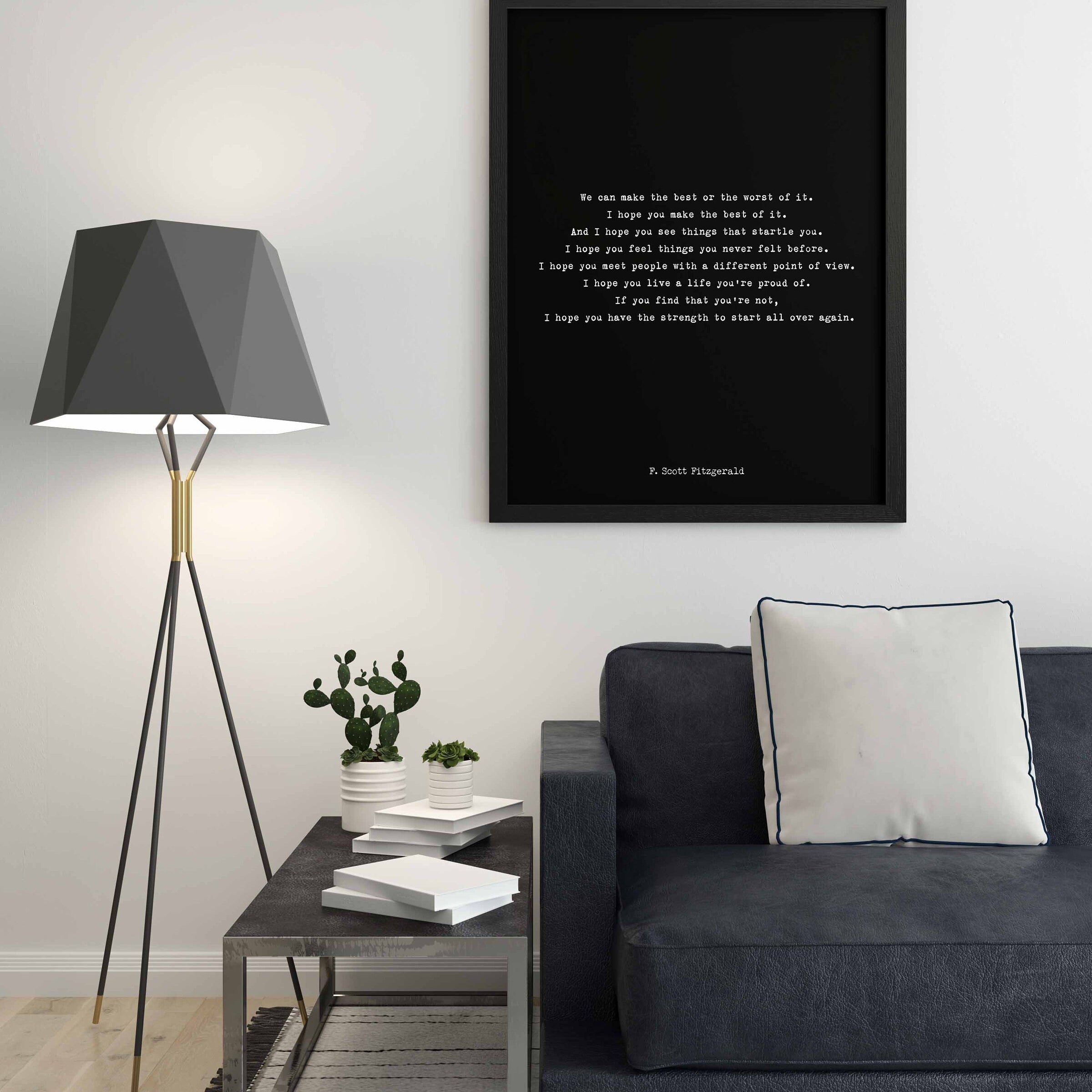 F Scott Fitzgerald Quote Inspirational Print, Make The Best Of It