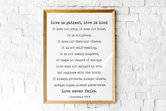 Corinthians 13 Quote Print, Love is Patient Love Never Fails Wall Art Print in Black & White